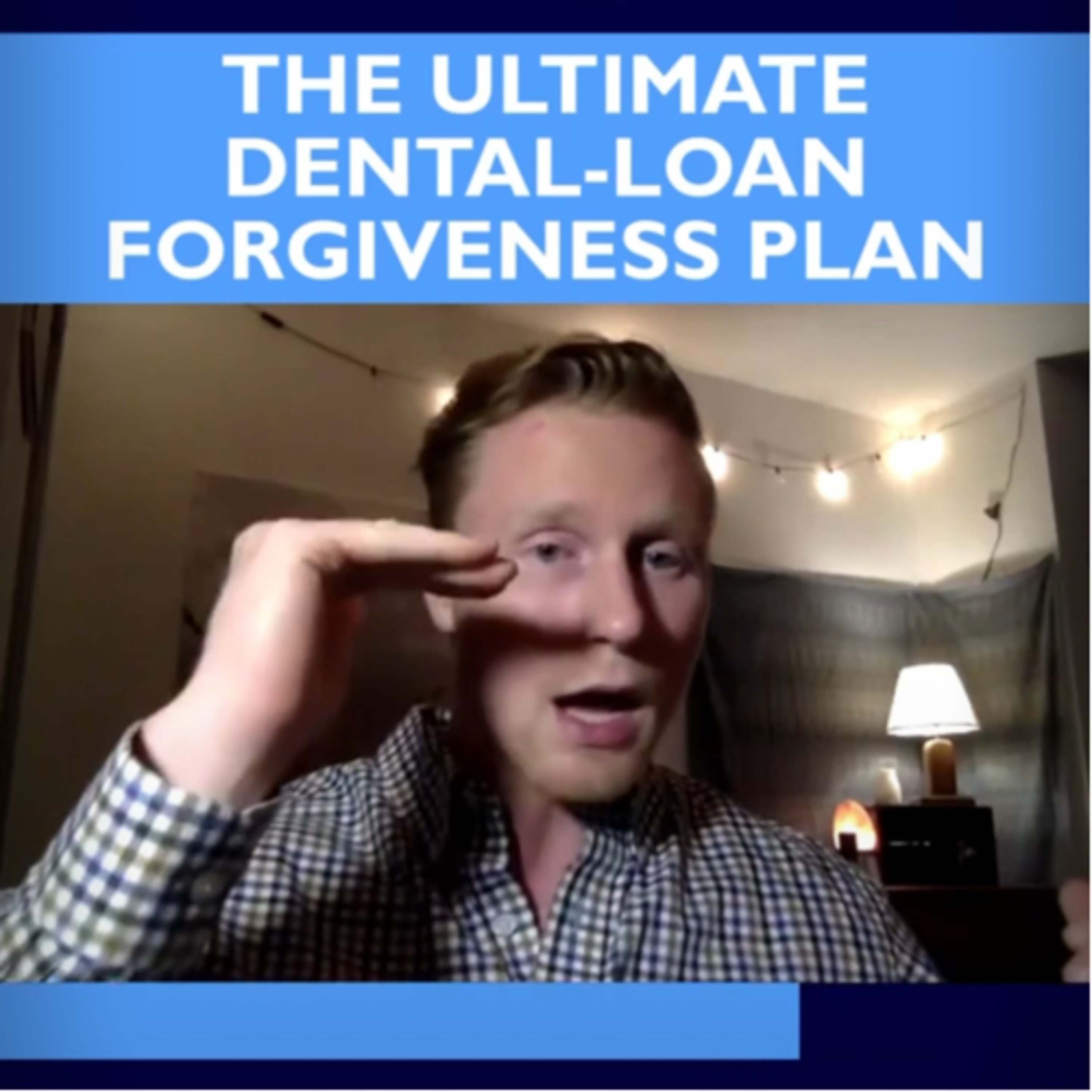 “The Ultimate Dentist Loan-Forgiveness Program” 11.13.21