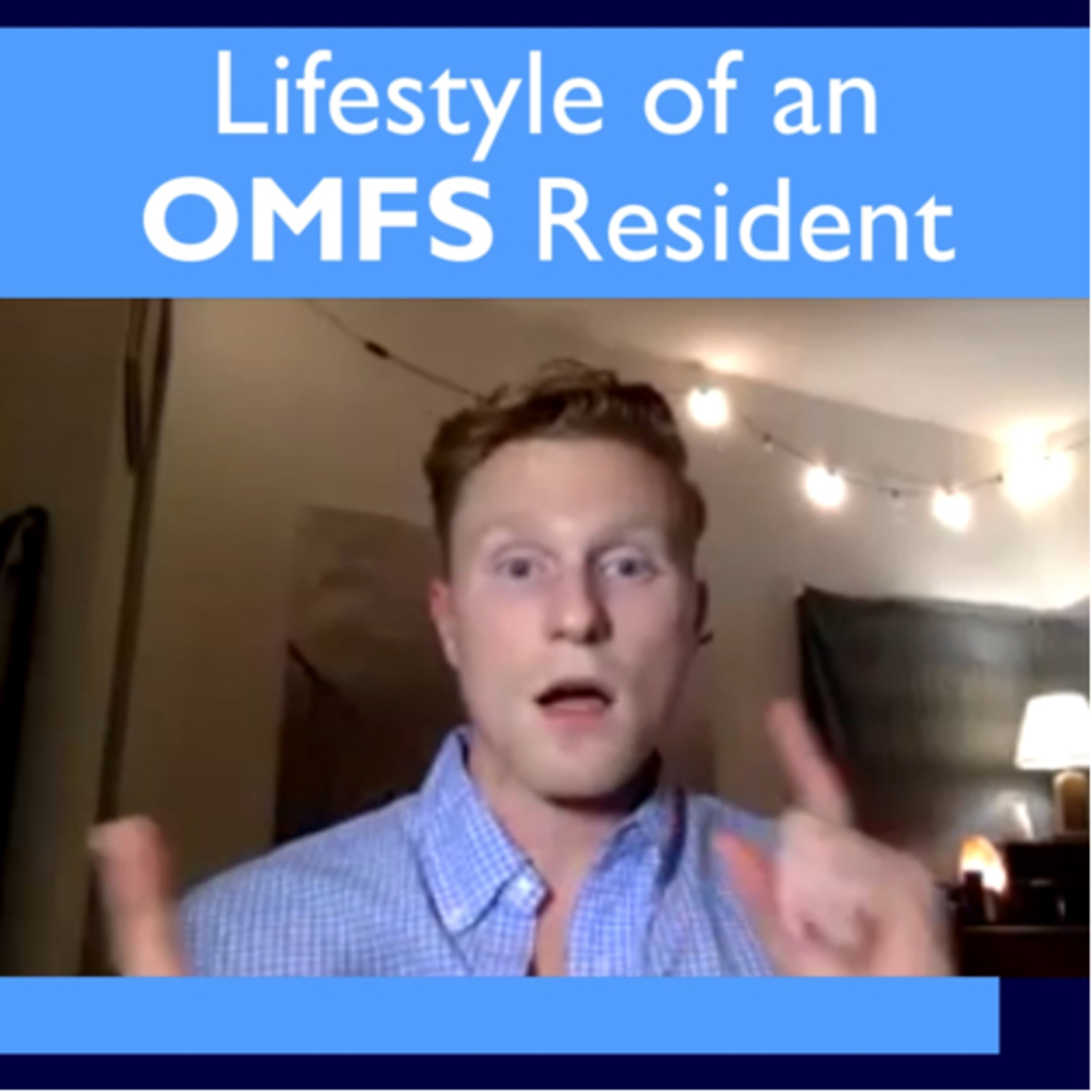 “What is the lifestyle like as an Oral Surgery resident?” 12.13.21 episode artwork