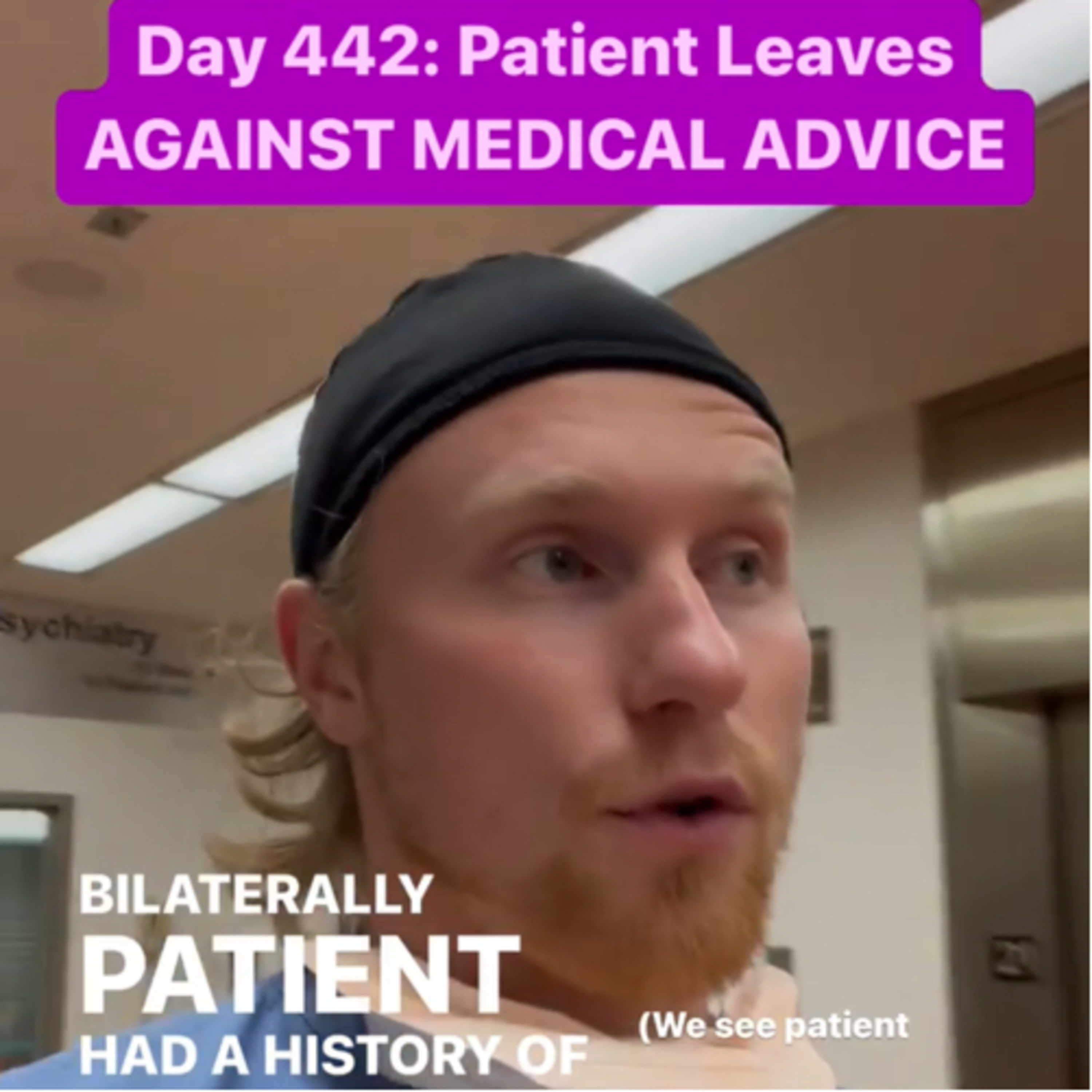 Day 442 of OMFS Residency: “Patient Leaves Hospital AMA” (Against Medical Advice) 9.15.22 episode artwork