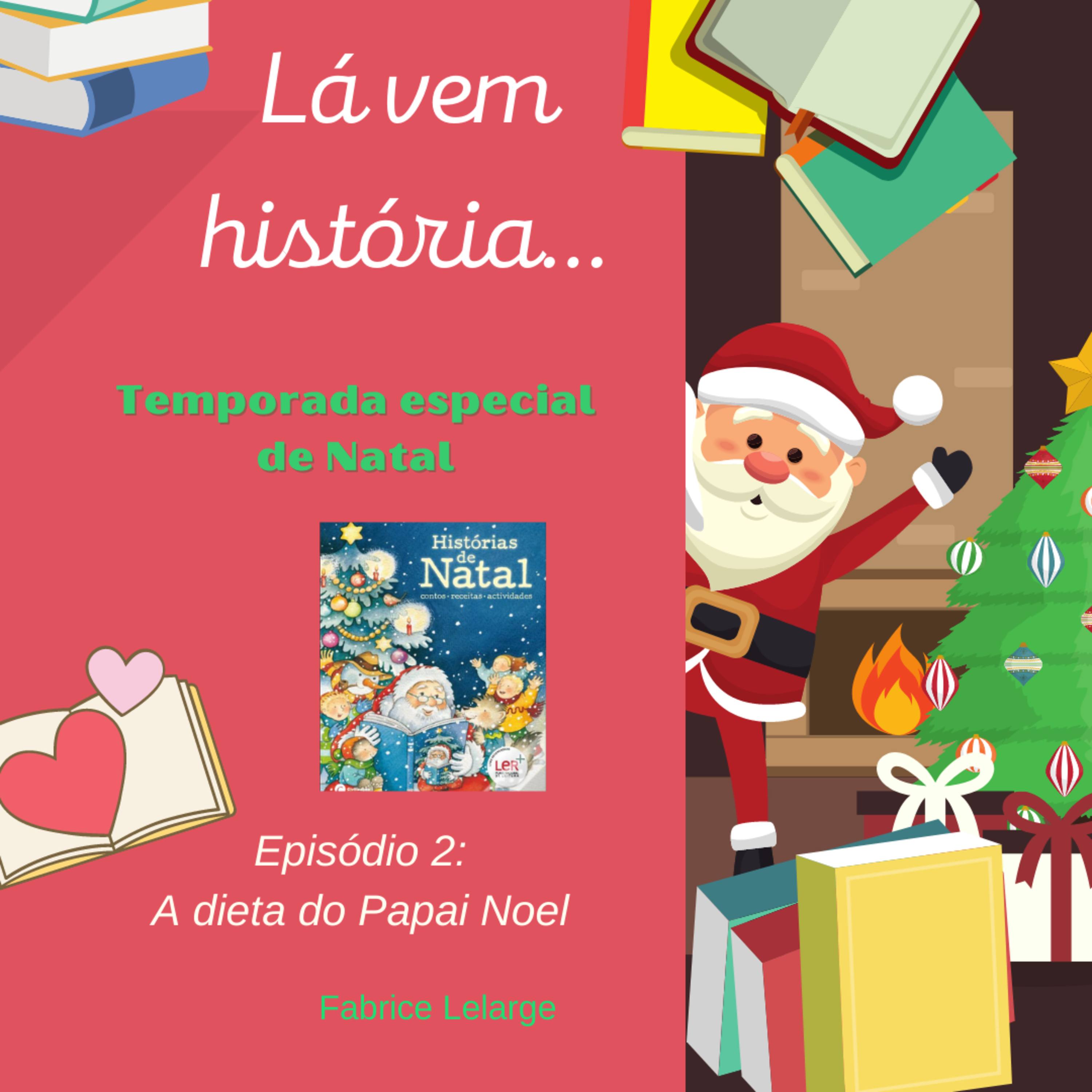 A dieta do Papai Noel.  episode artwork