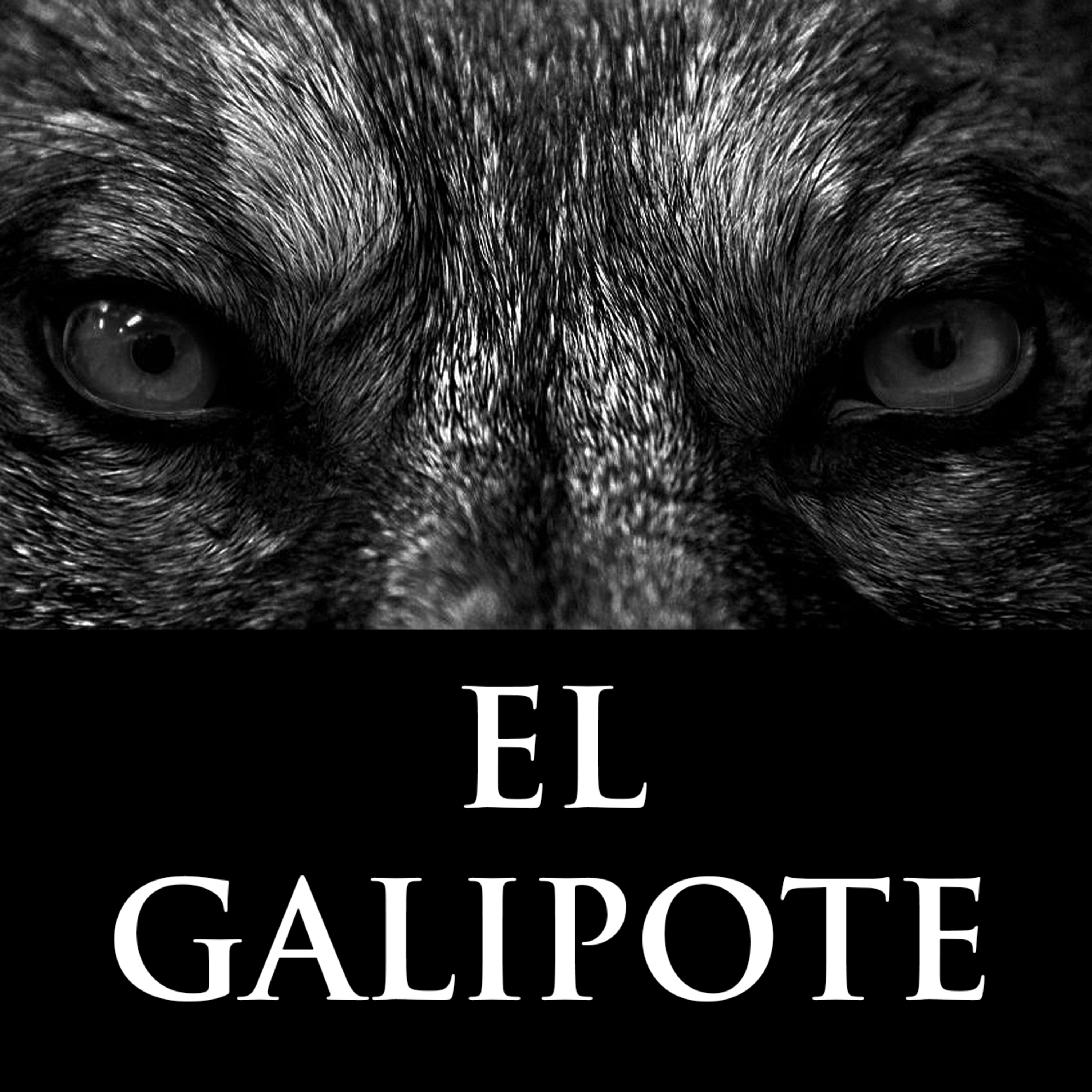 EP07 – El Galipote