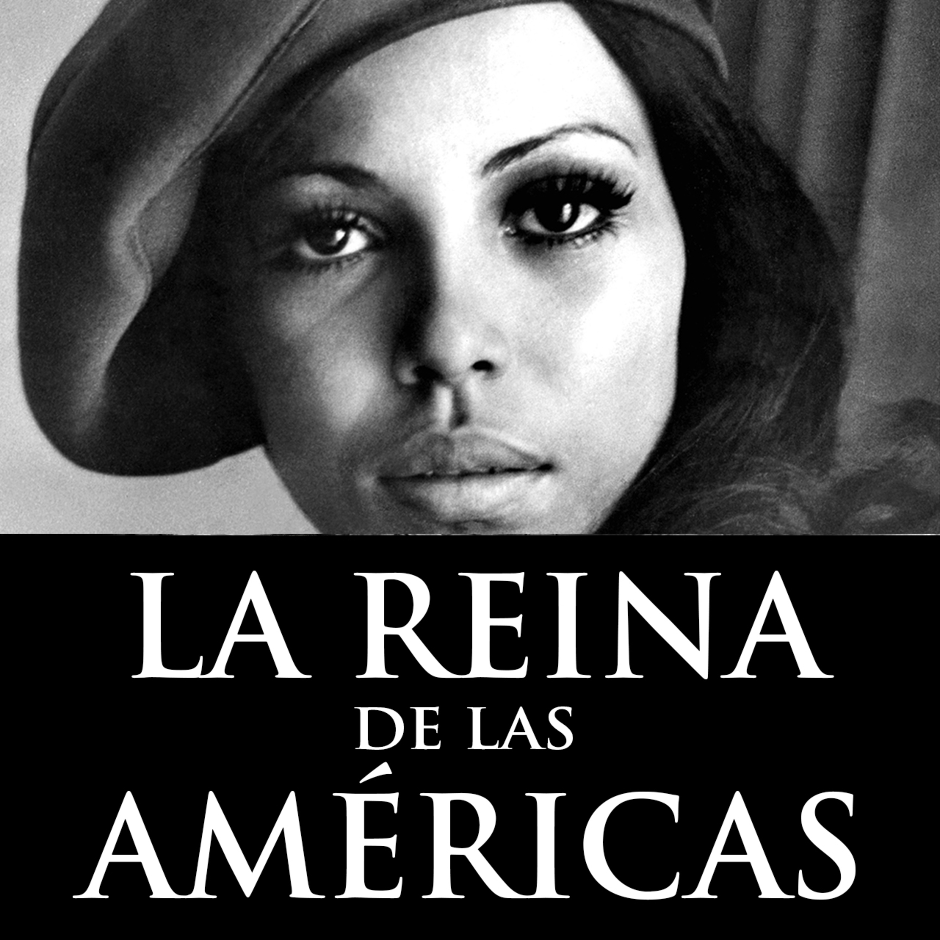 EP11 – La reina de Las Américas