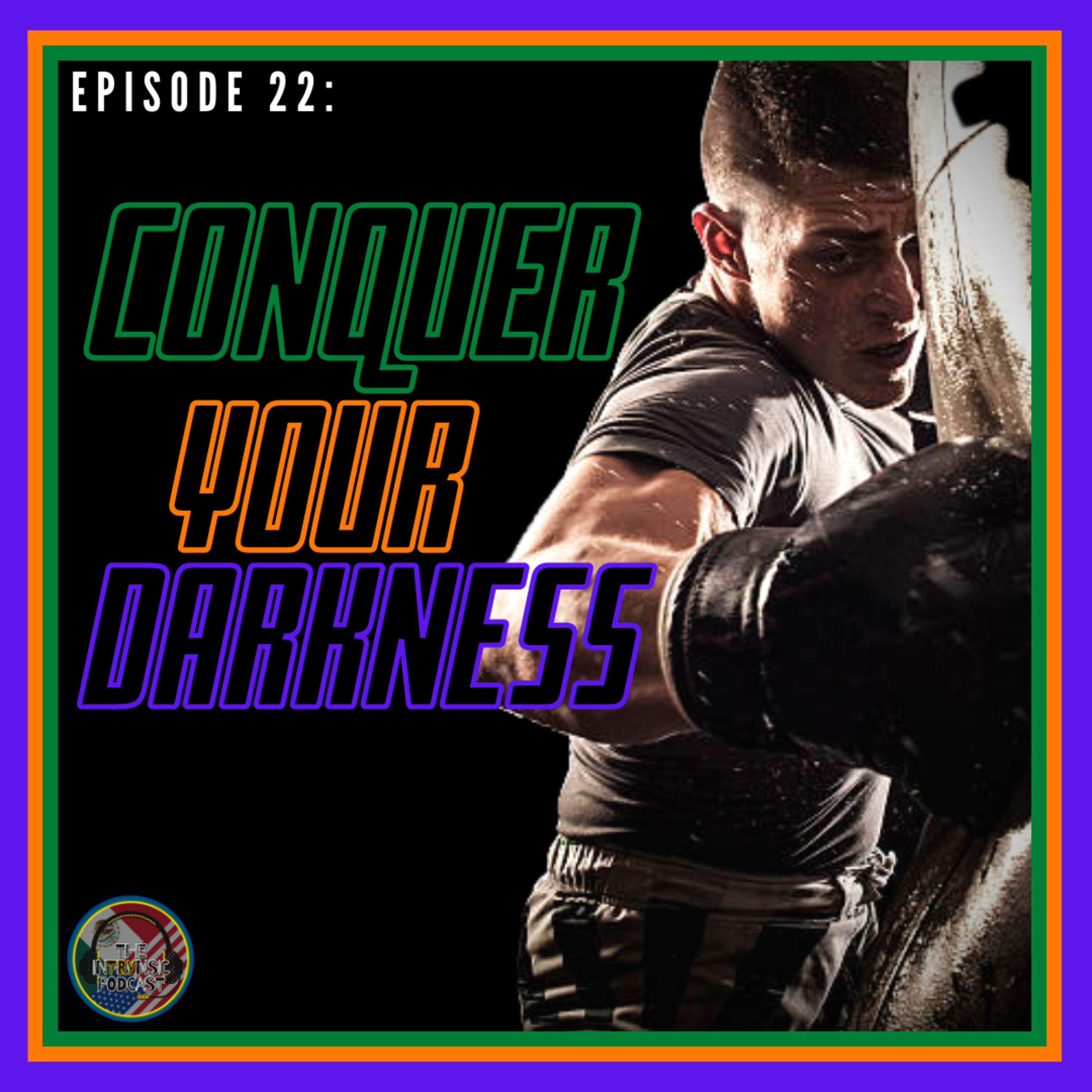 Conquer Your Darkness episode artwork