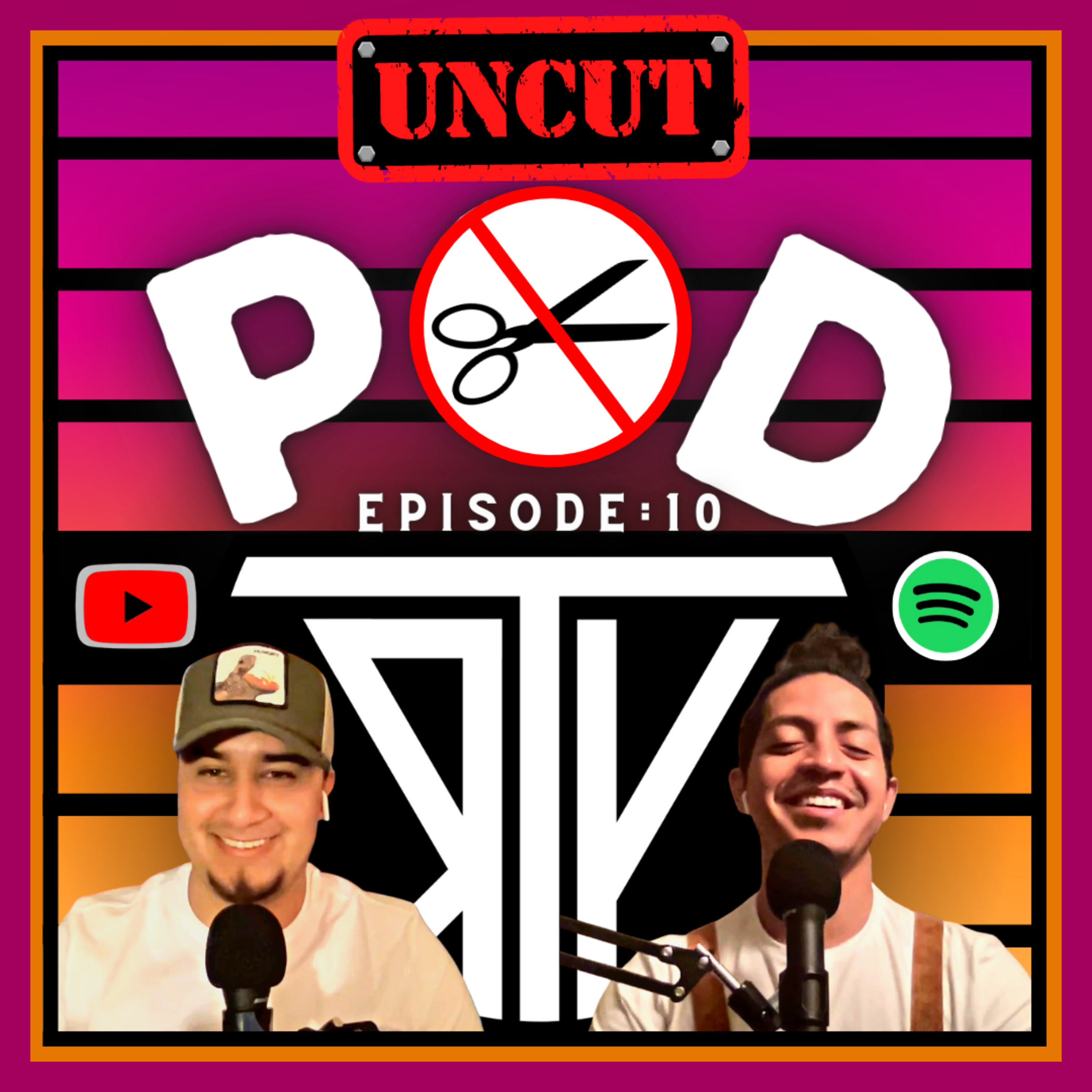 UNCUT POD 10 episode artwork