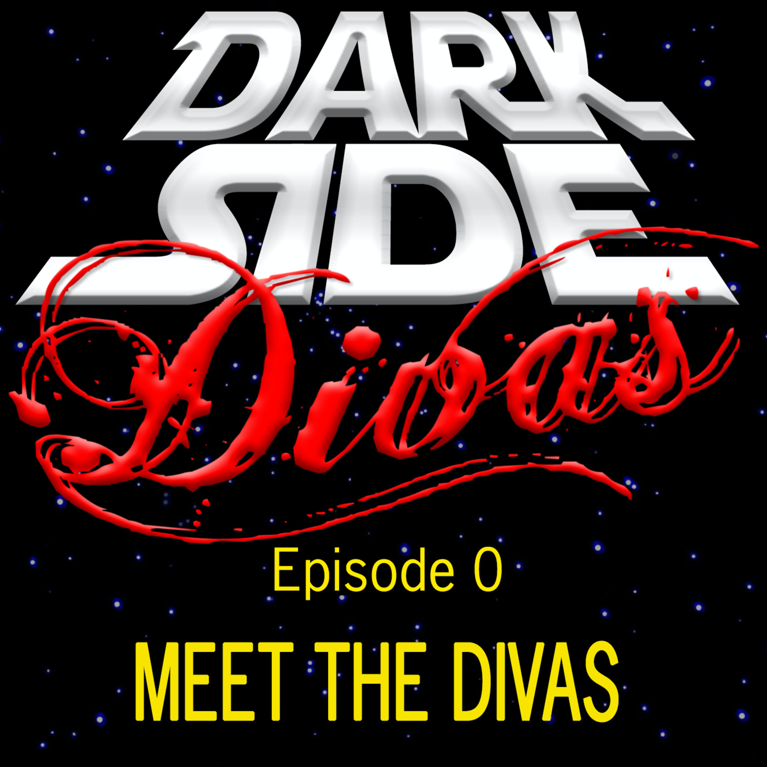 Dark Side Divas - A Star Wars Podcast