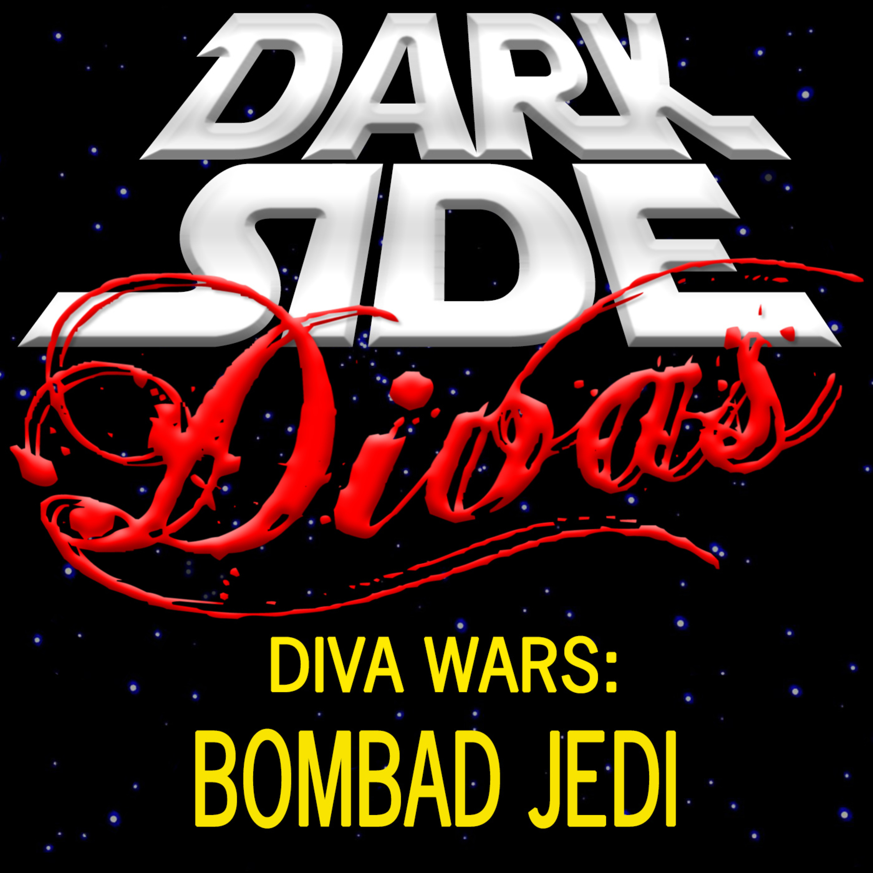 Dark Side Divas - A Star Wars Podcast