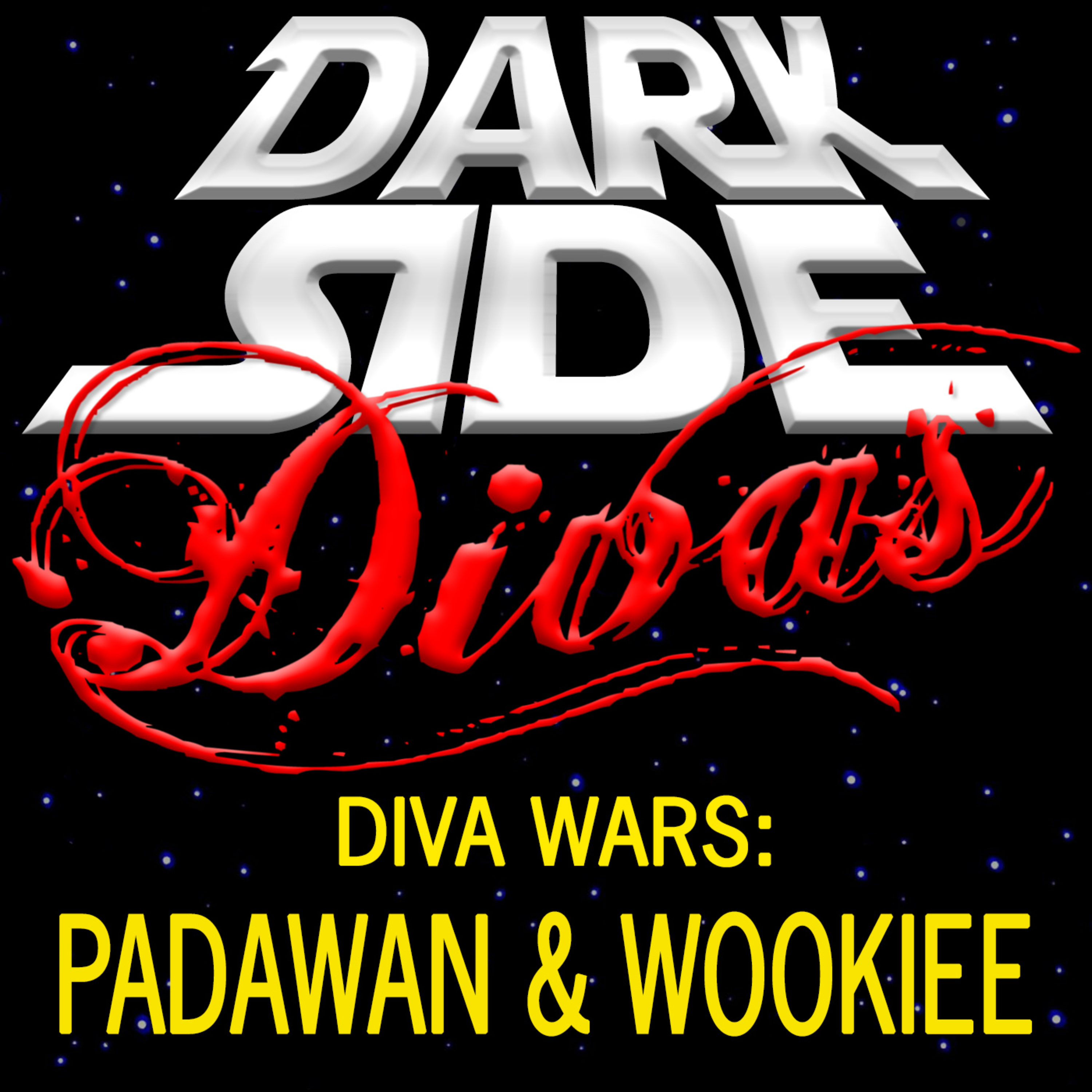 Dark Side Divas - A Star Wars Podcast