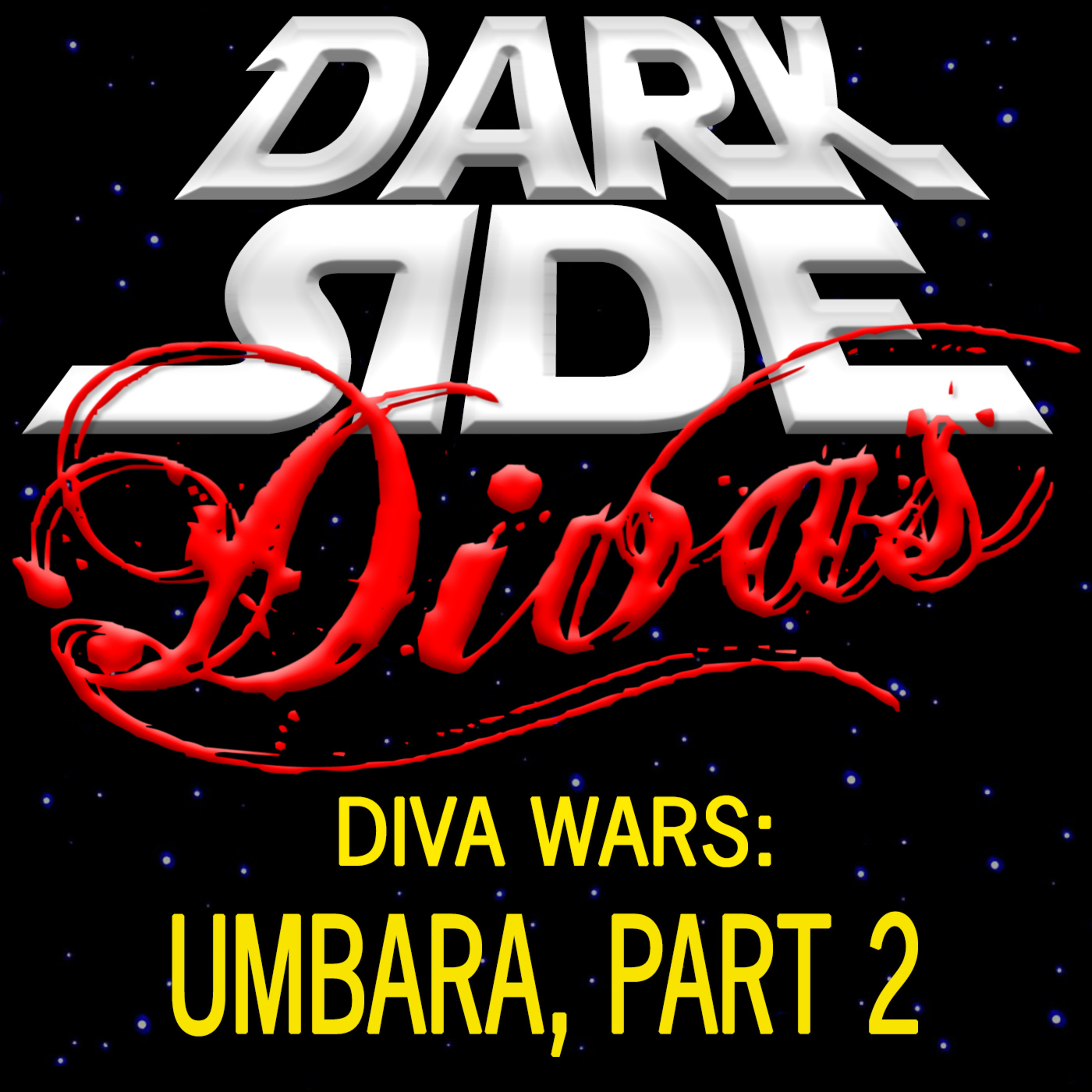 Dark Side Divas - A Star Wars Podcast