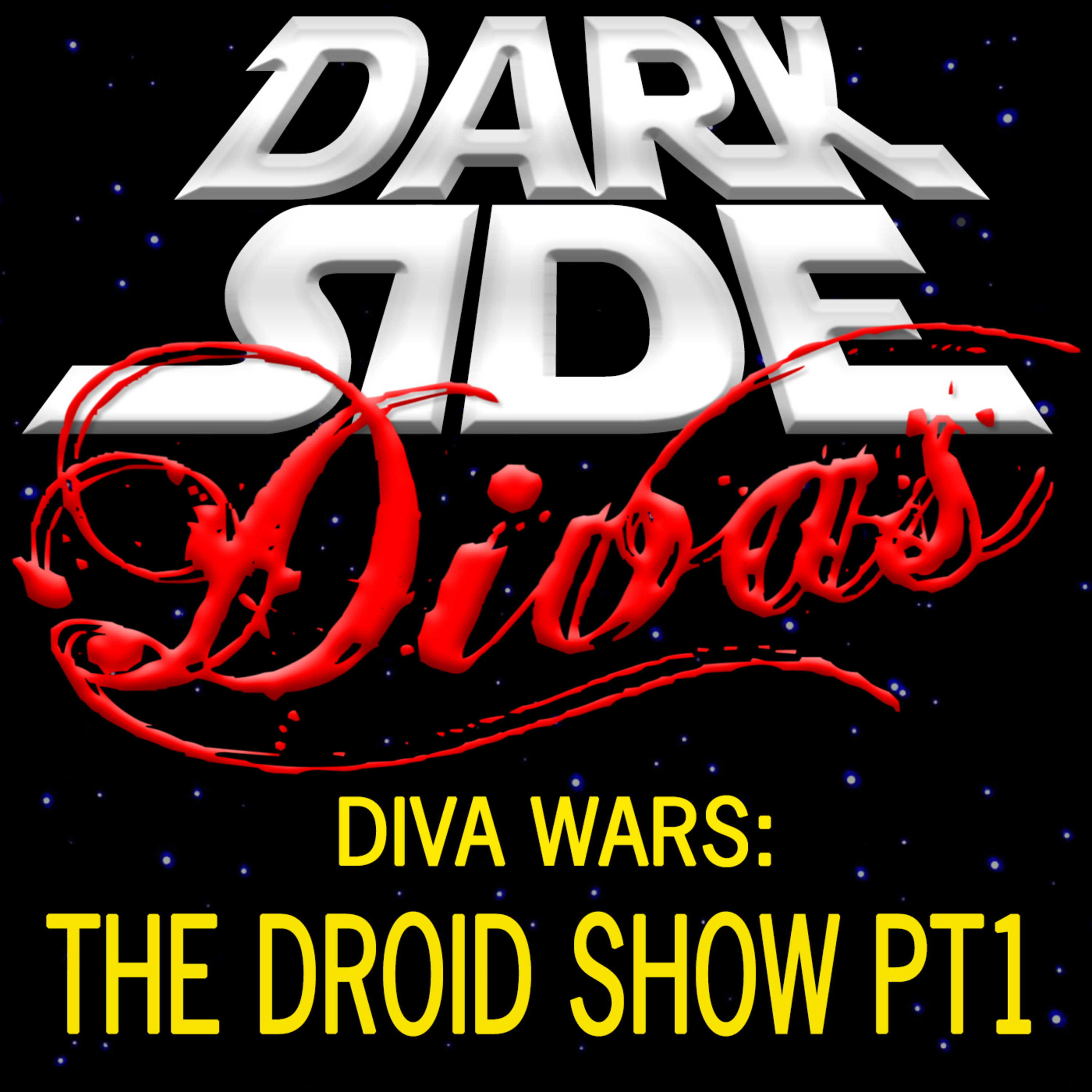 Dark Side Divas - A Star Wars Podcast