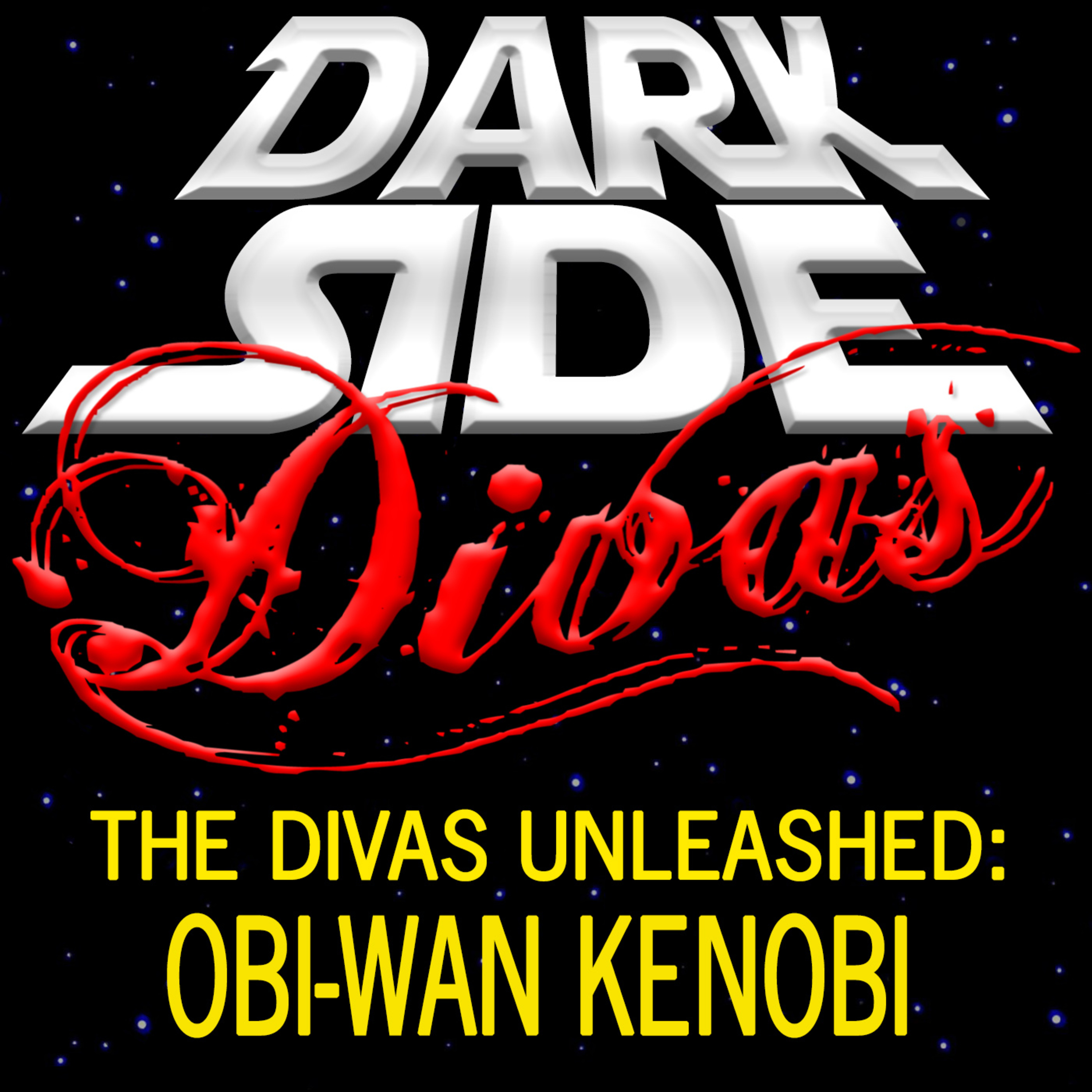 Dark Side Divas - A Star Wars Podcast