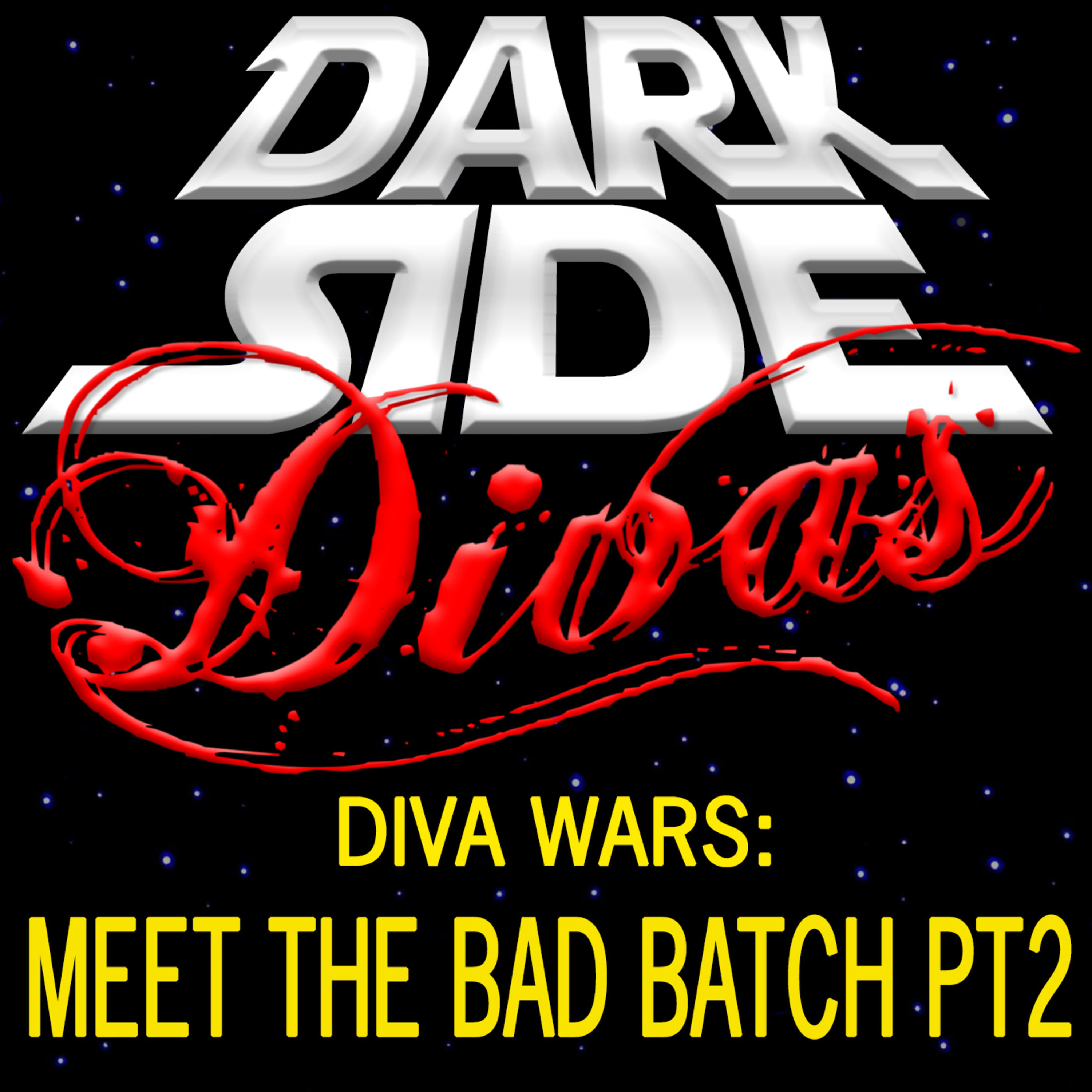 Dark Side Divas - A Star Wars Podcast