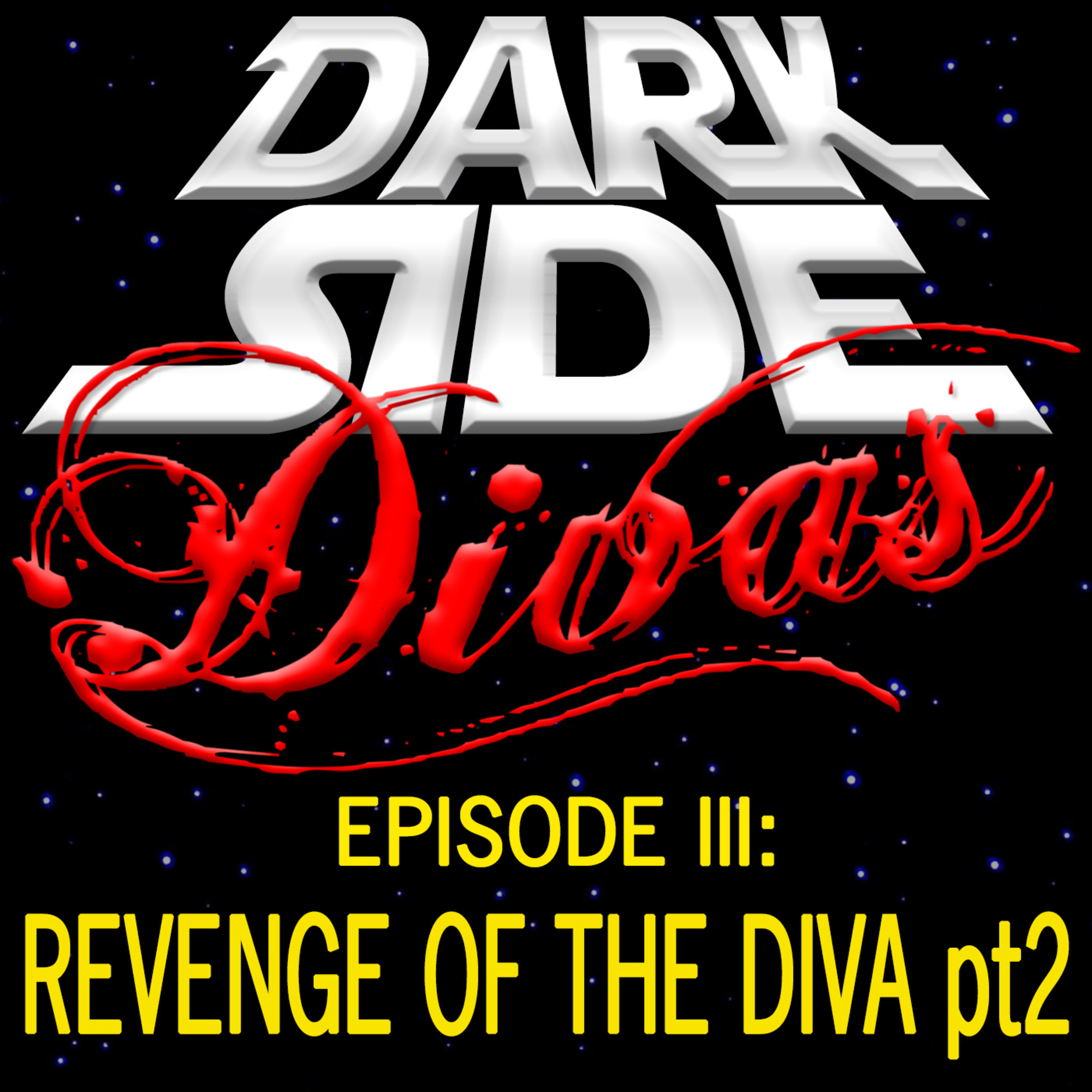 Dark Side Divas - A Star Wars Podcast