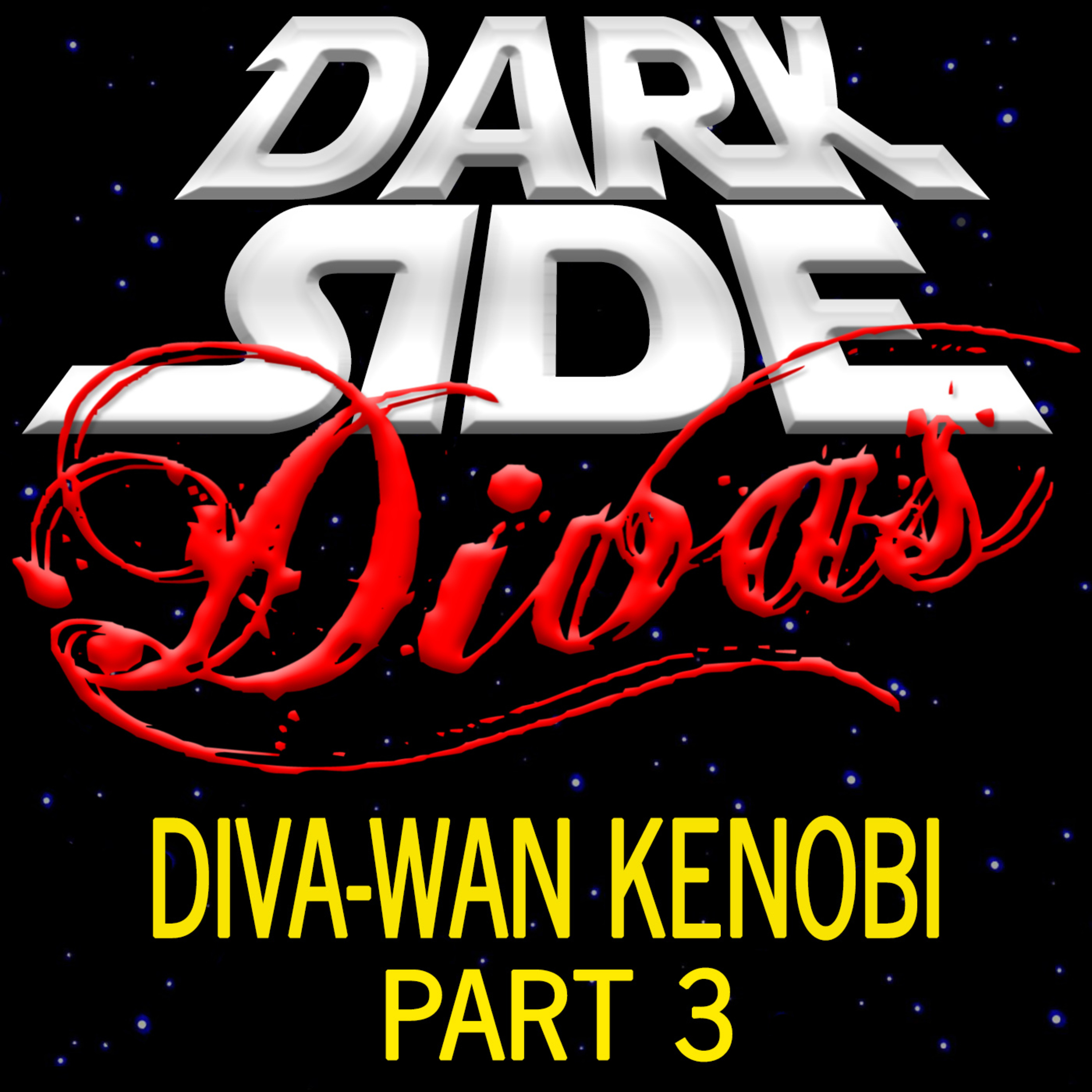 Dark Side Divas - A Star Wars Podcast