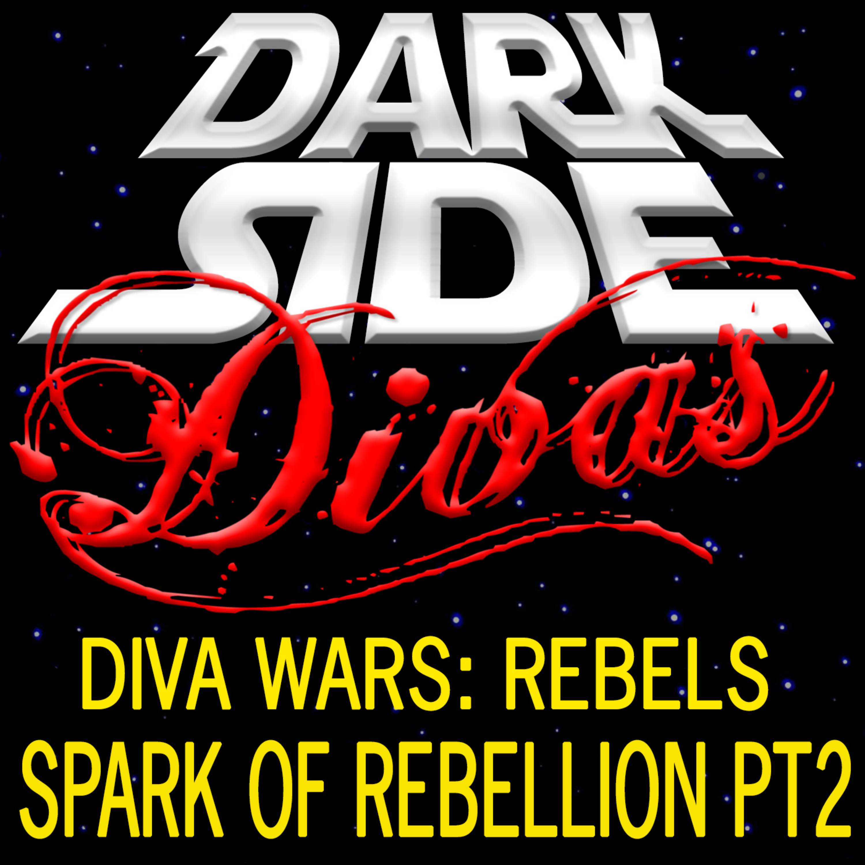 Dark Side Divas - A Star Wars Podcast