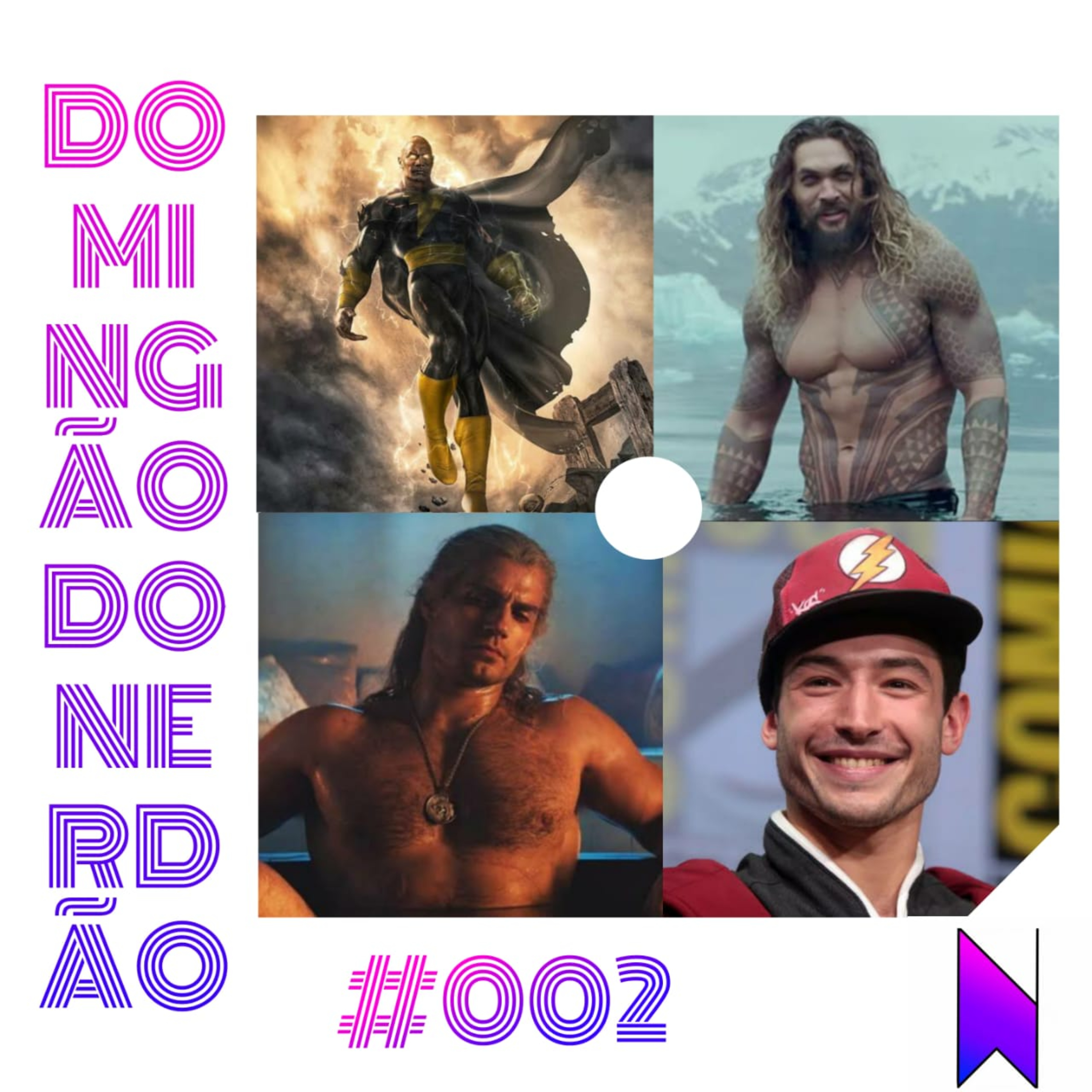 Famosos como a gente! - #002 episode artwork
