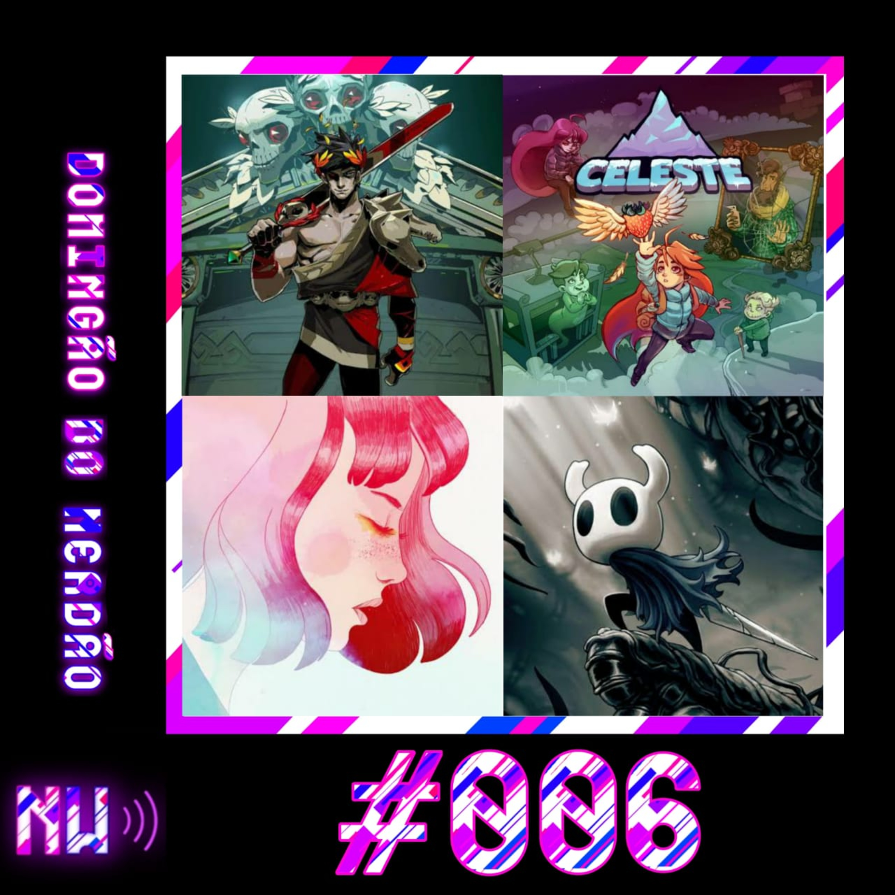 A Importância dos Jogos Indies - #006 episode artwork