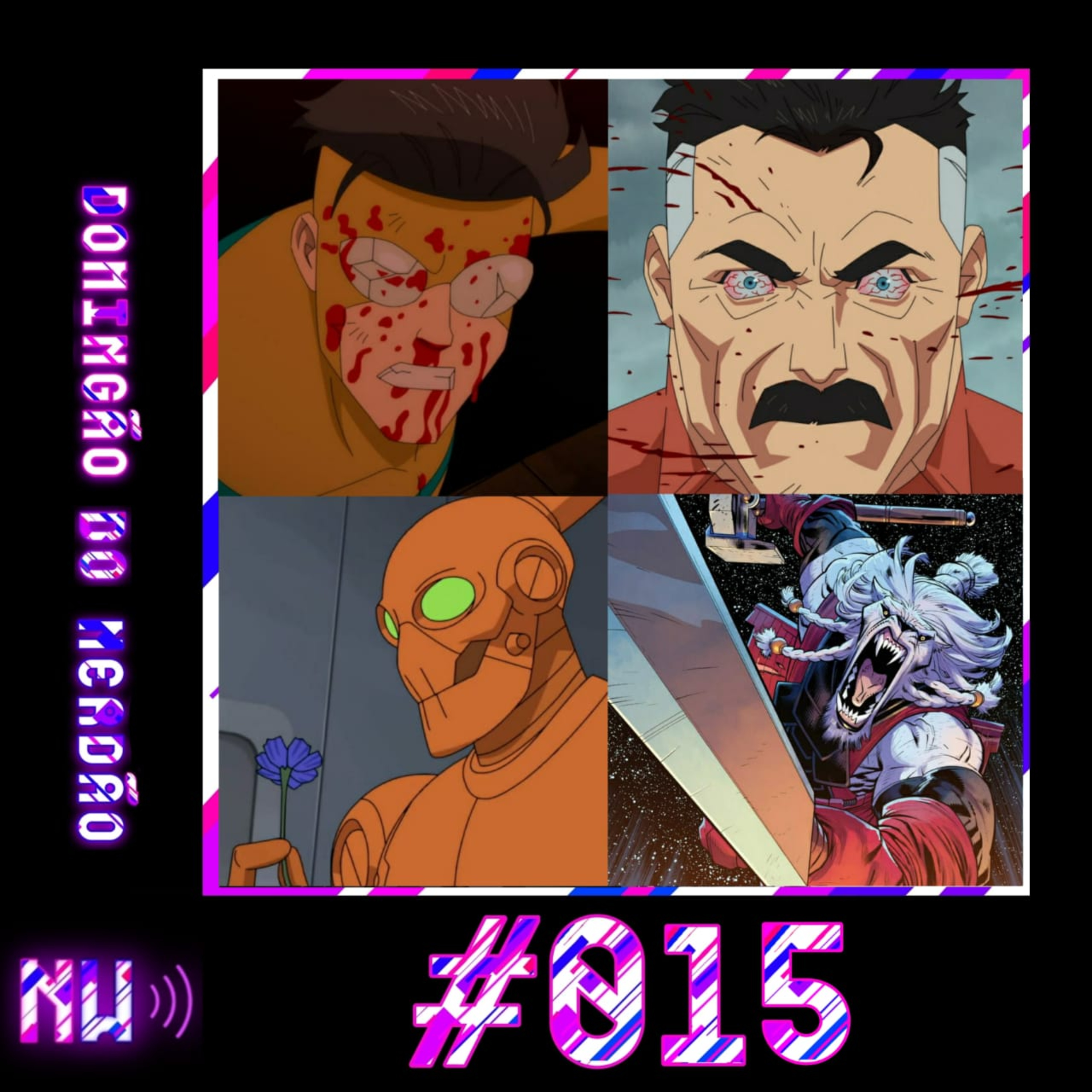 Invencível e o pai mais FDP do universo! - #015 episode artwork