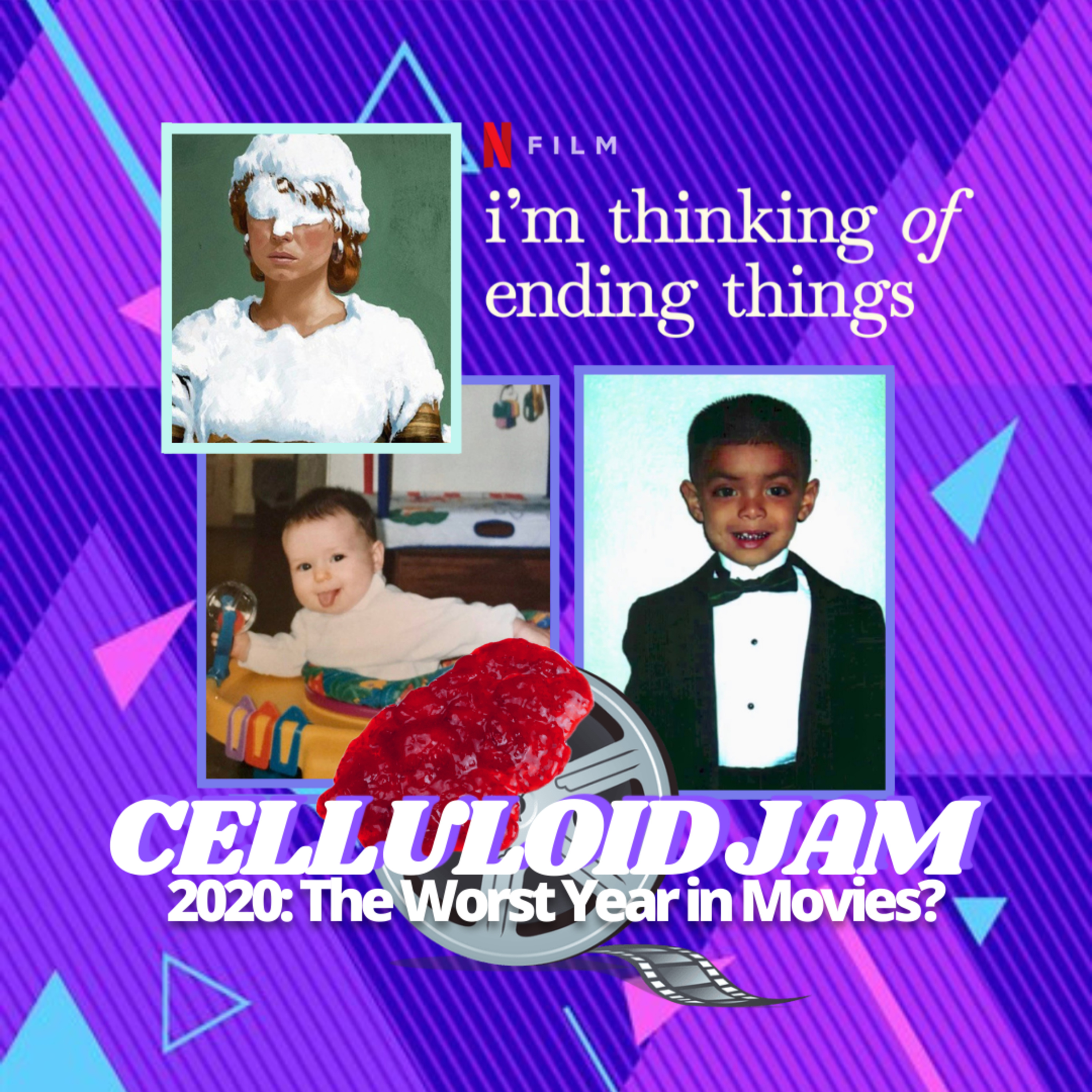 Celluloid Jam - 2020: The Worst Year in Movies?