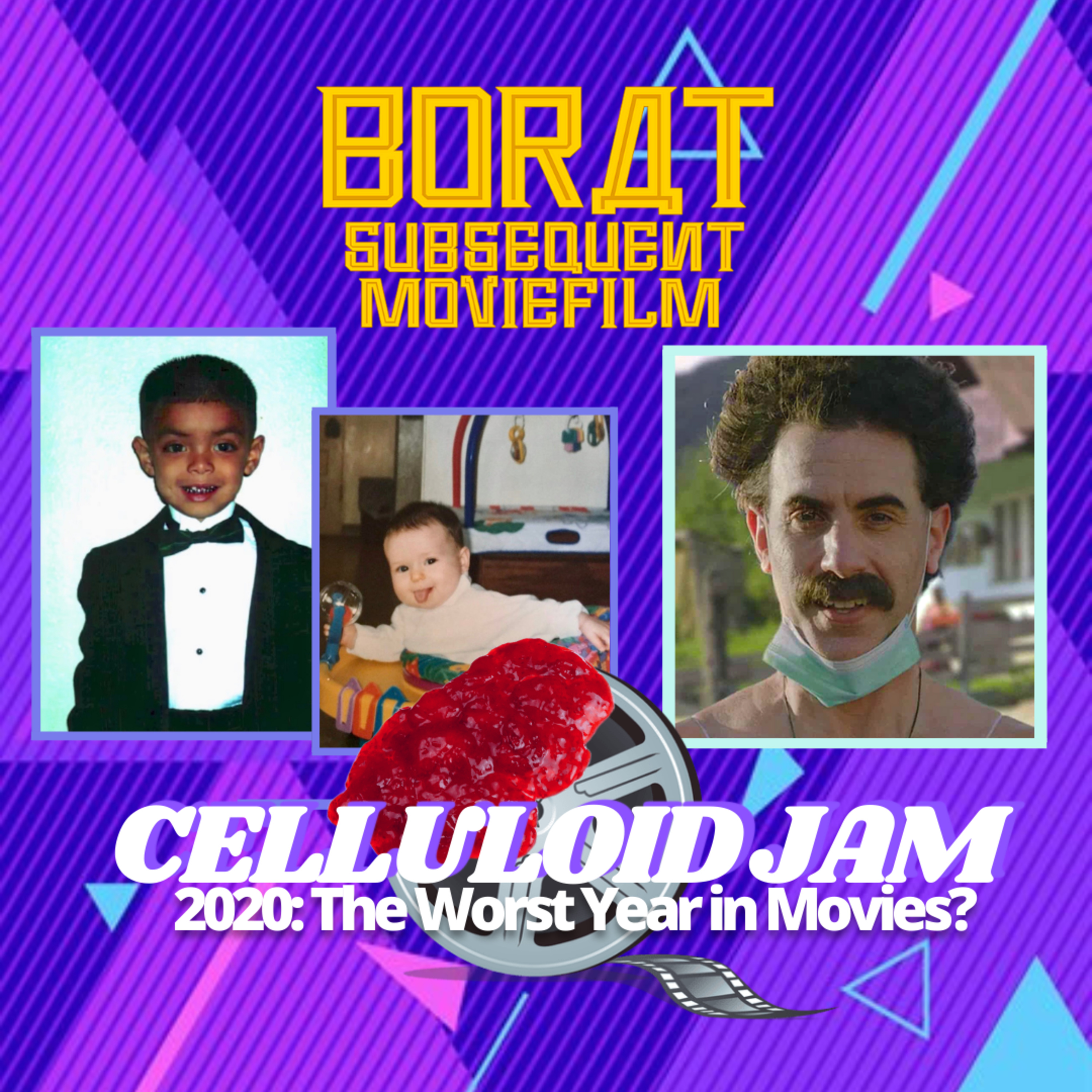 Celluloid Jam - 2020: The Worst Year in Movies?