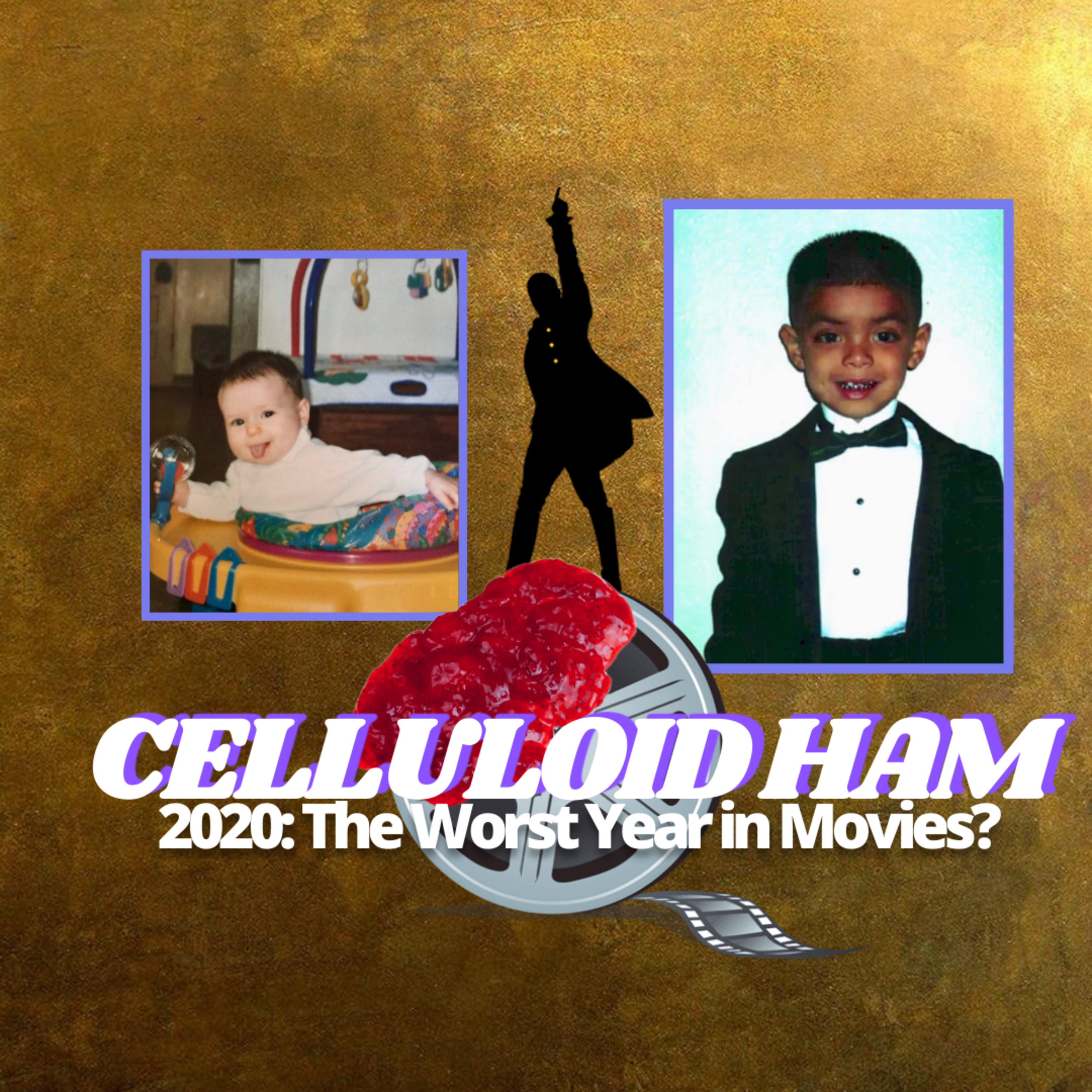 Celluloid Jam - 2020: The Worst Year in Movies?