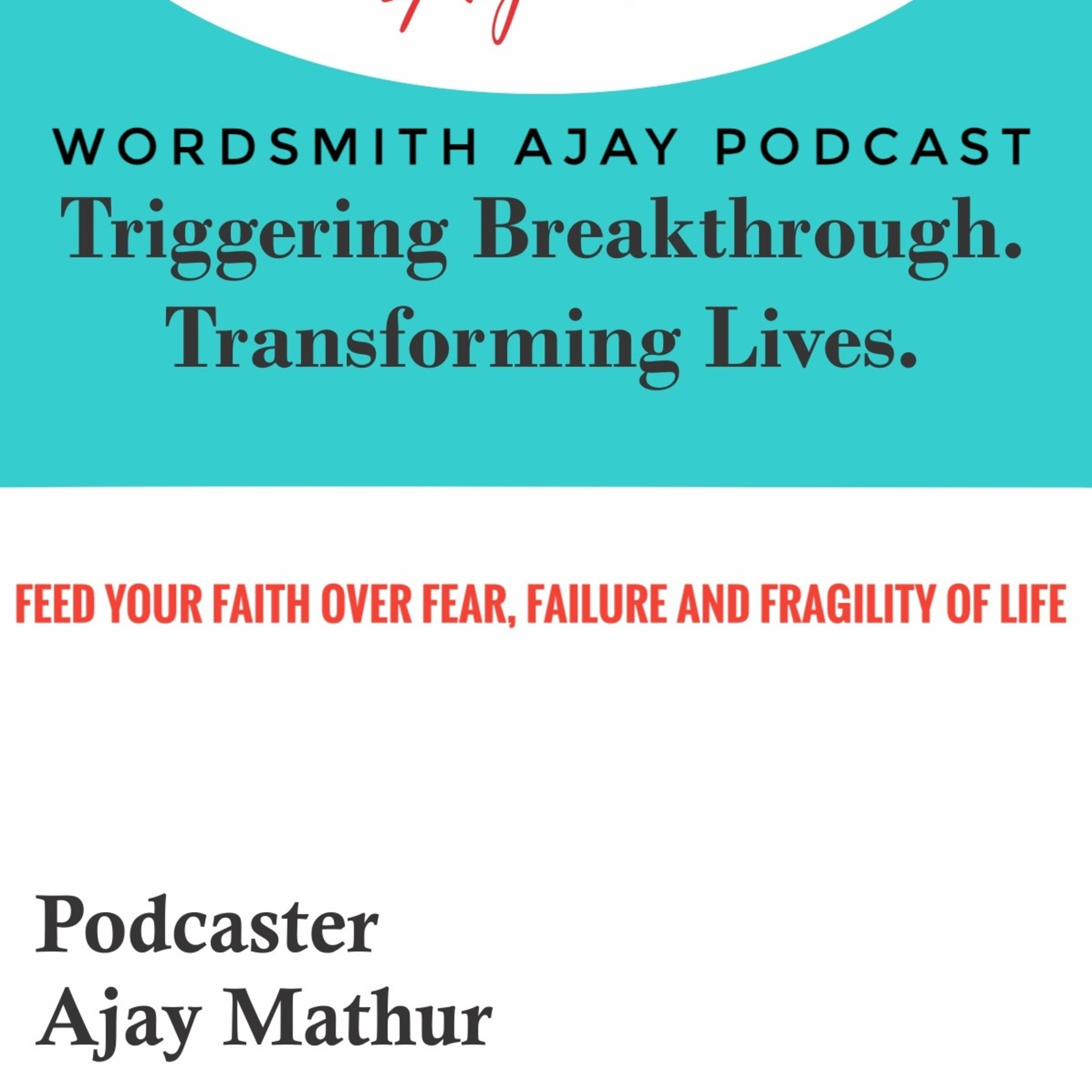 Wordsmith Ajay Podcast