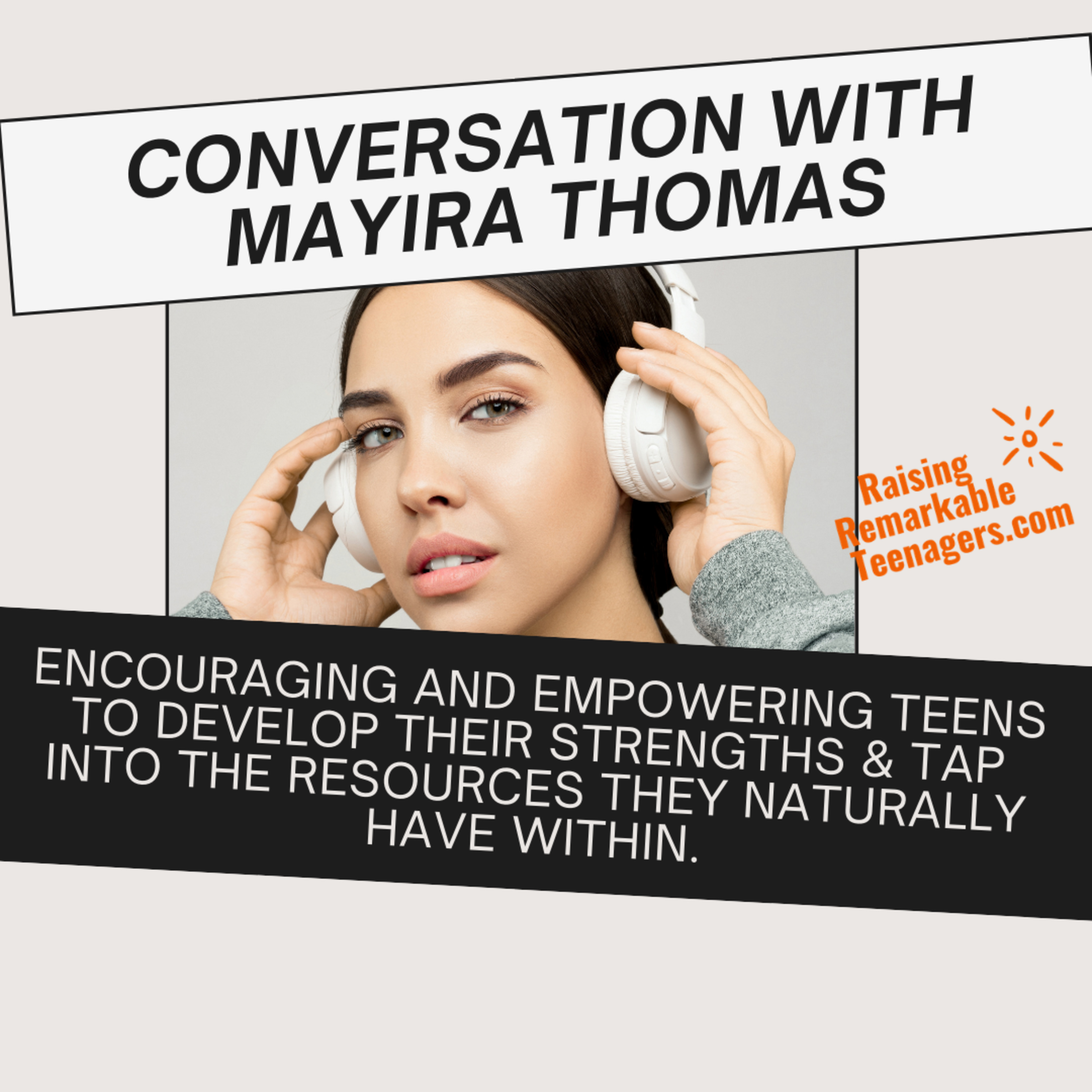 Raising Remarkable Teenagers