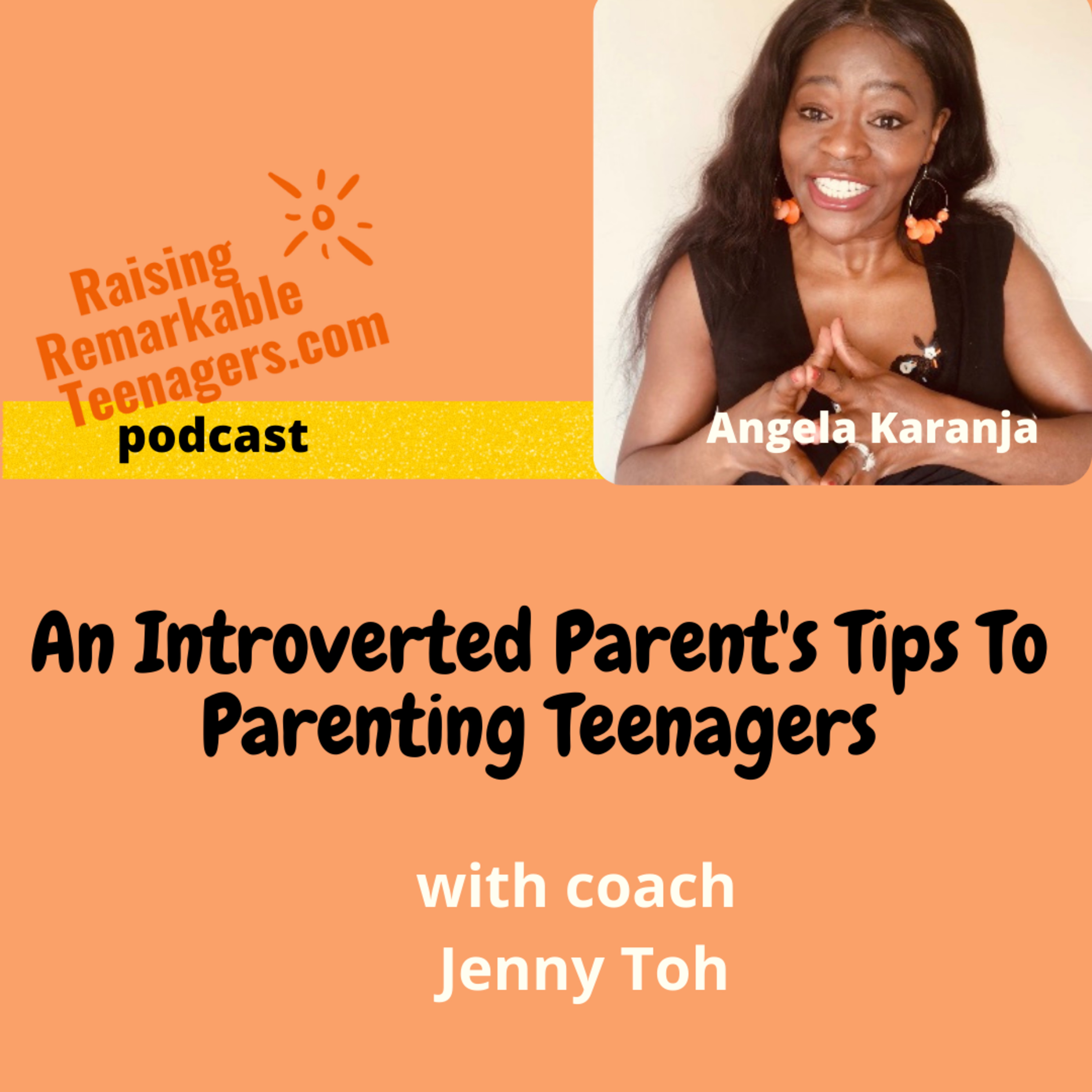 Raising Remarkable Teenagers