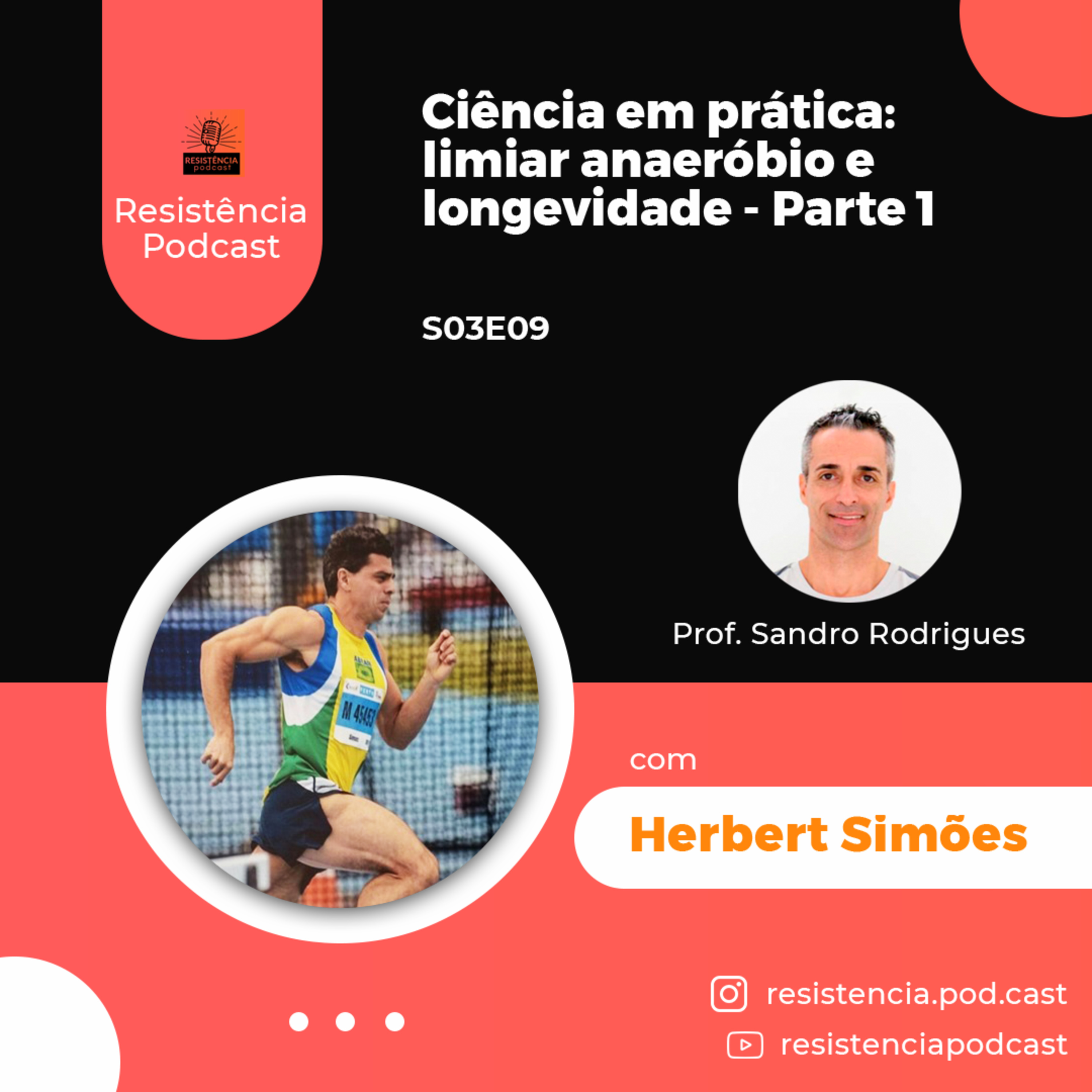 S03E09 - Ciência em prática: limiar anaeróbio e longevidade - Parte 1 - com Herbert Simões episode artwork