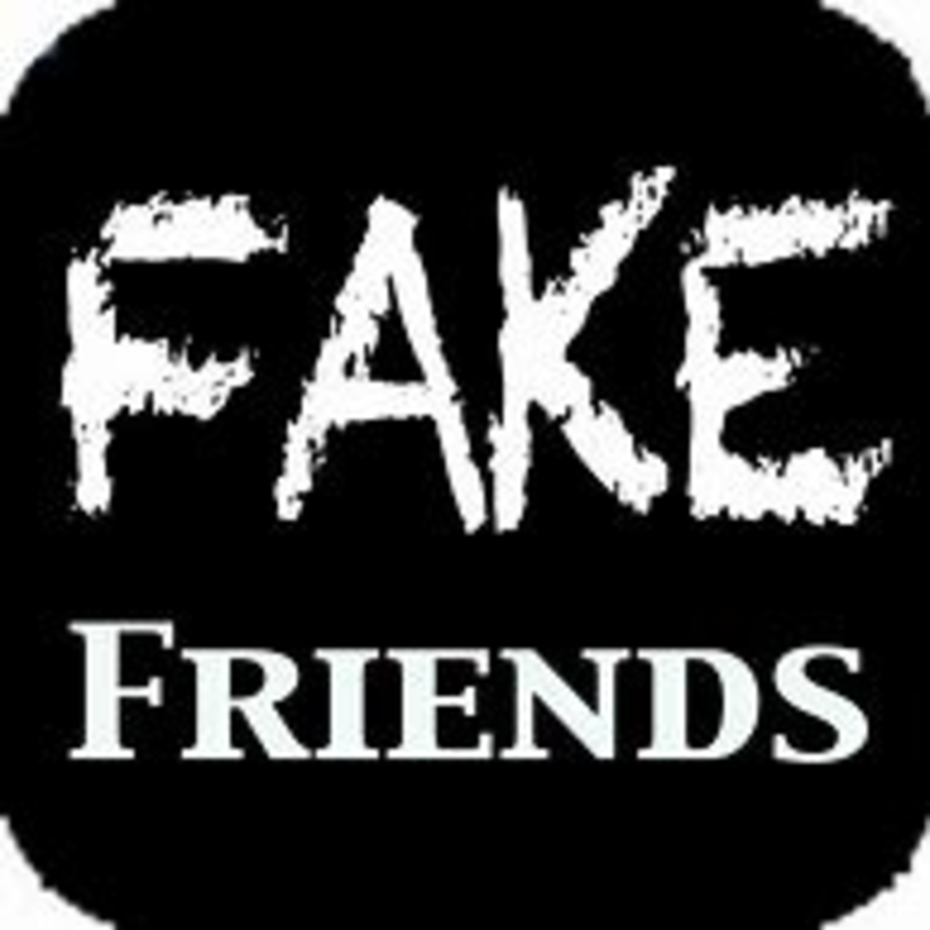 EVERYBODY IS NOT YOUR FRIEND - BEWARE OF FAKE FRIENDS episode artwork