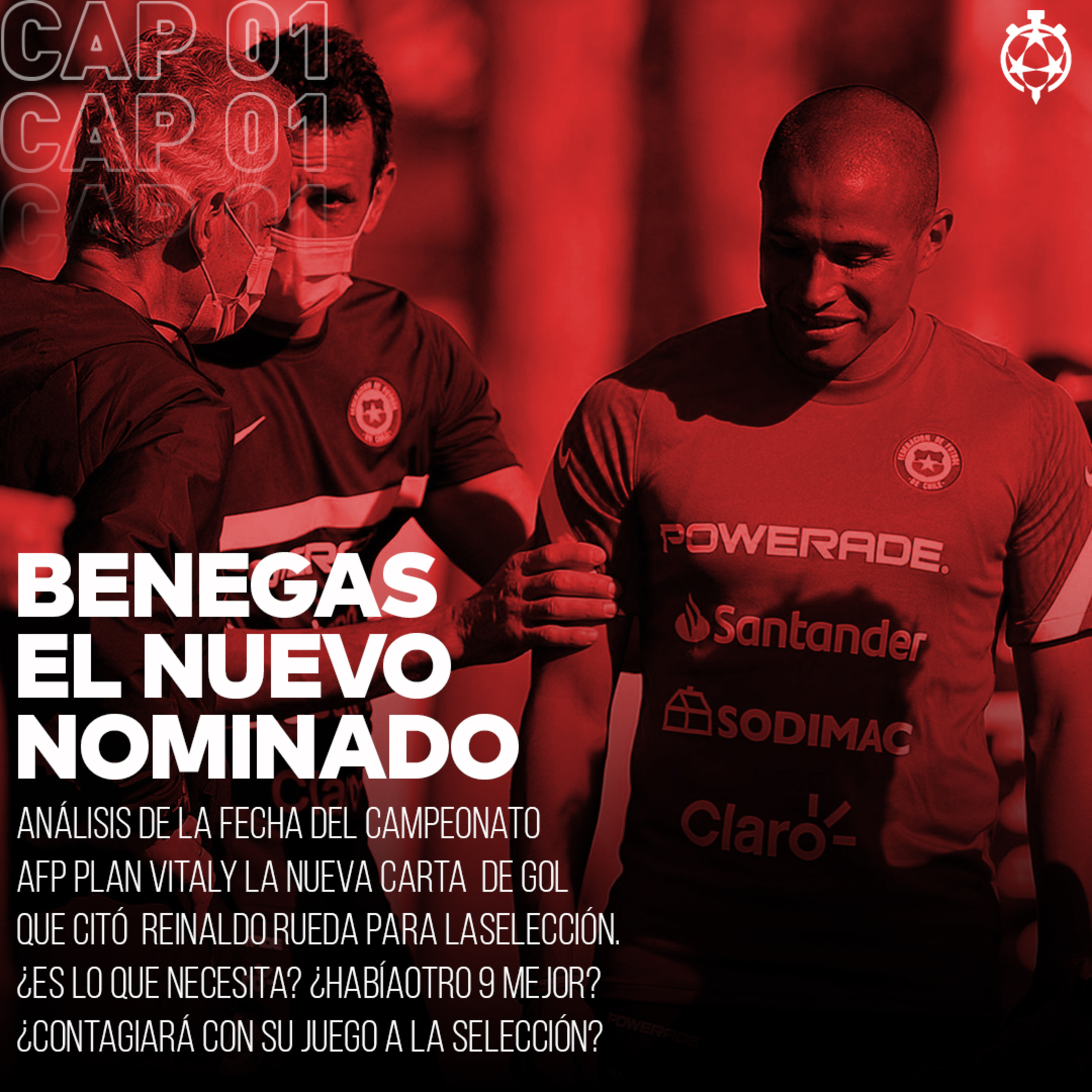 Cap.1, ¿Es Benegas el delantero que necesita la Seleccion?