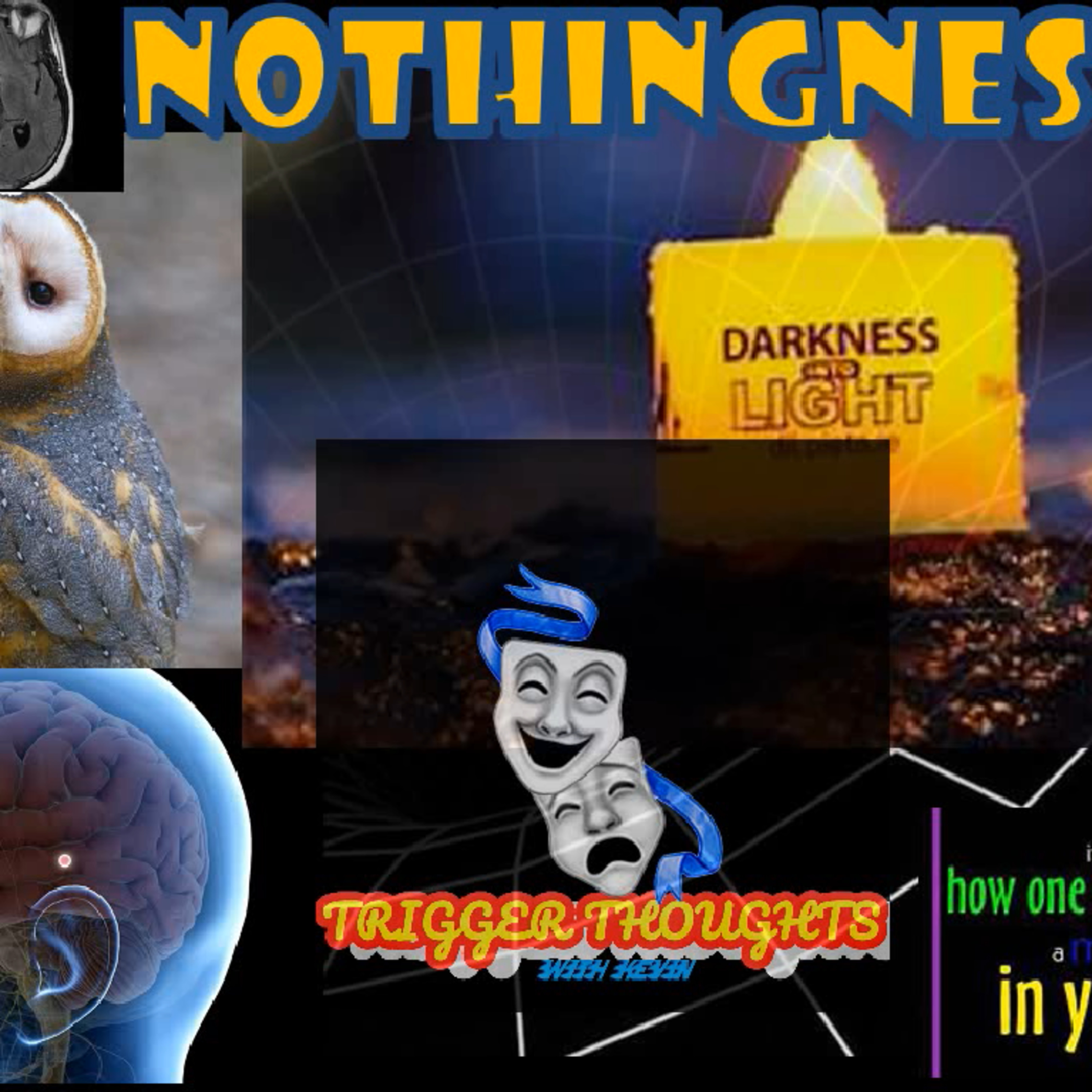 NOTHINGNESS KNOWN episode artwork
