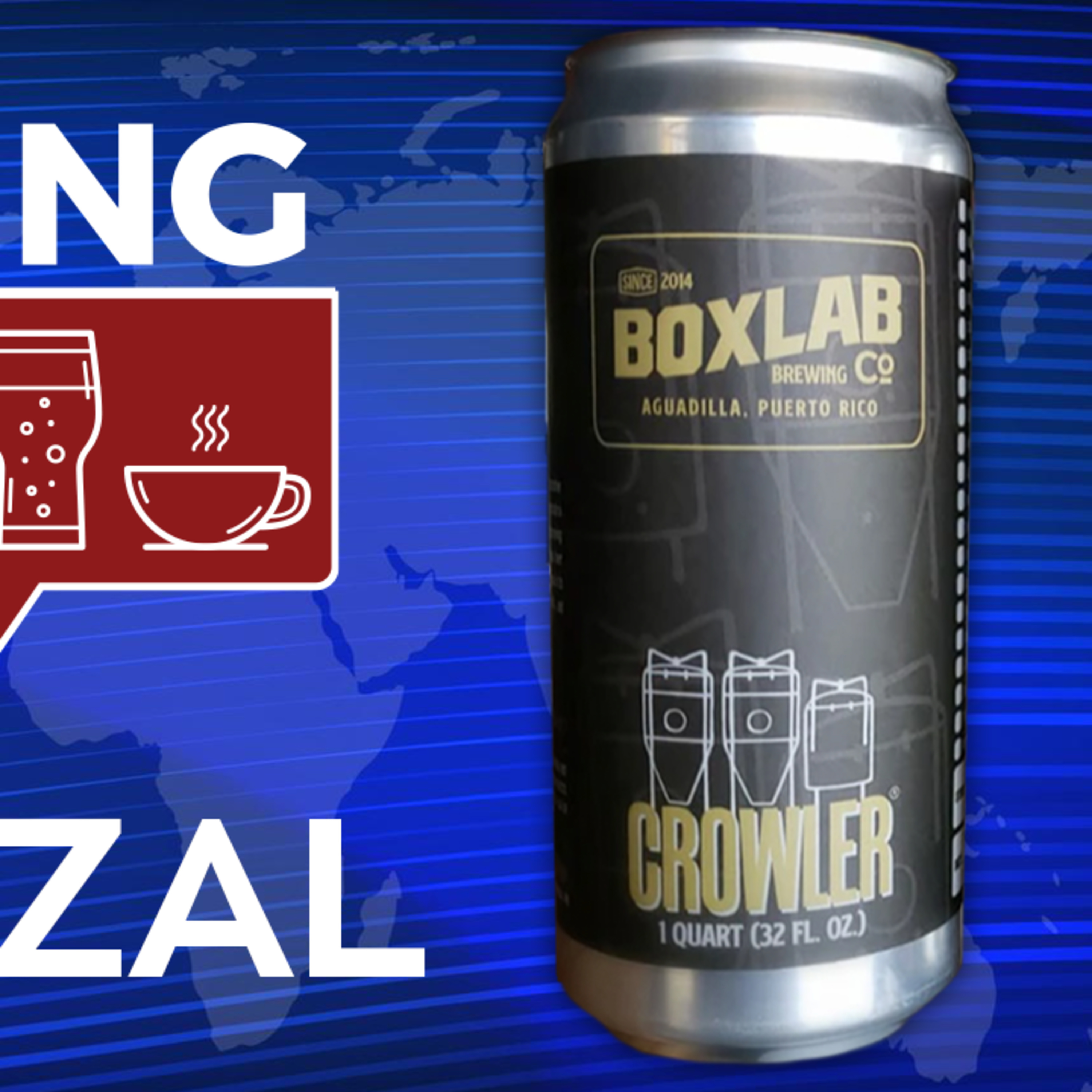 EP.14 BEER QUARANTINE TASTING-EL MAIZAL (BOXLAB BREWING CO.) episode artwork