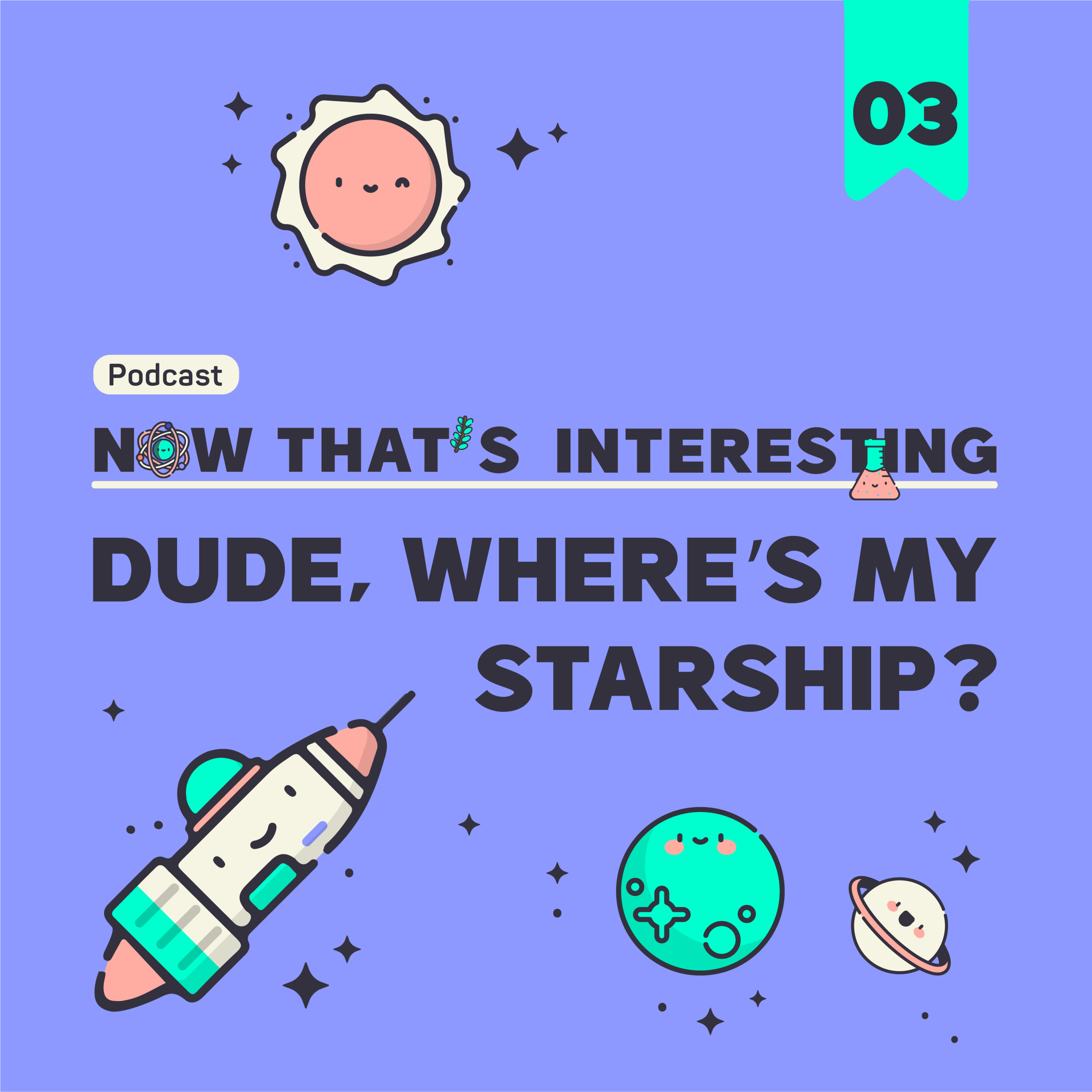 Dude, where’s my starship? episode artwork