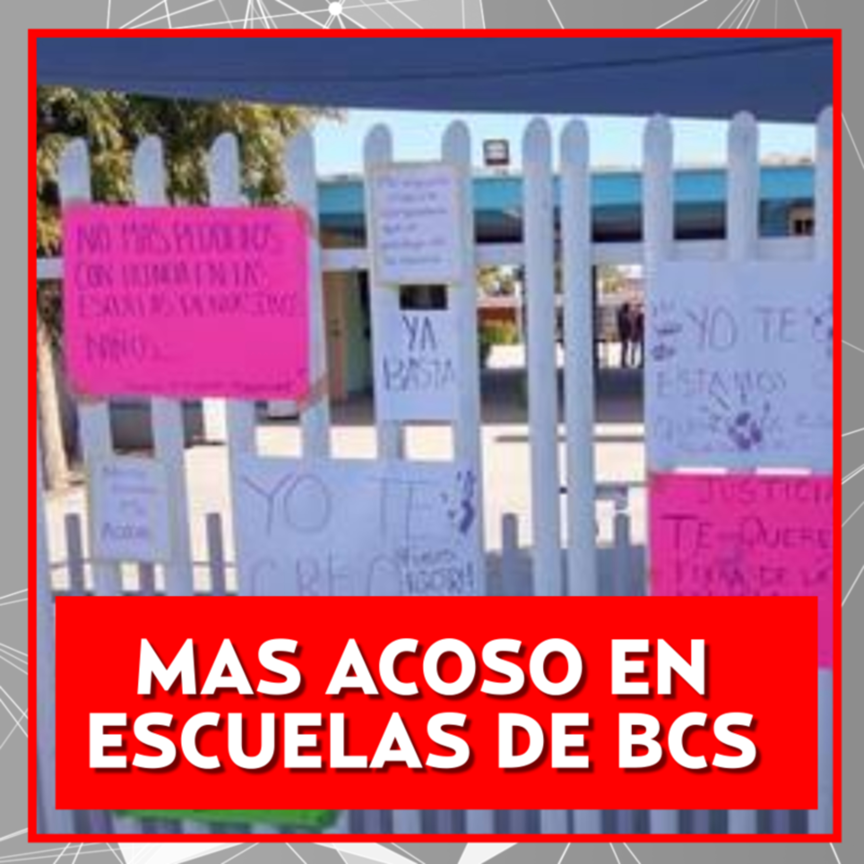 MAS ACOSO EN ESCUELAS DE BCS episode artwork