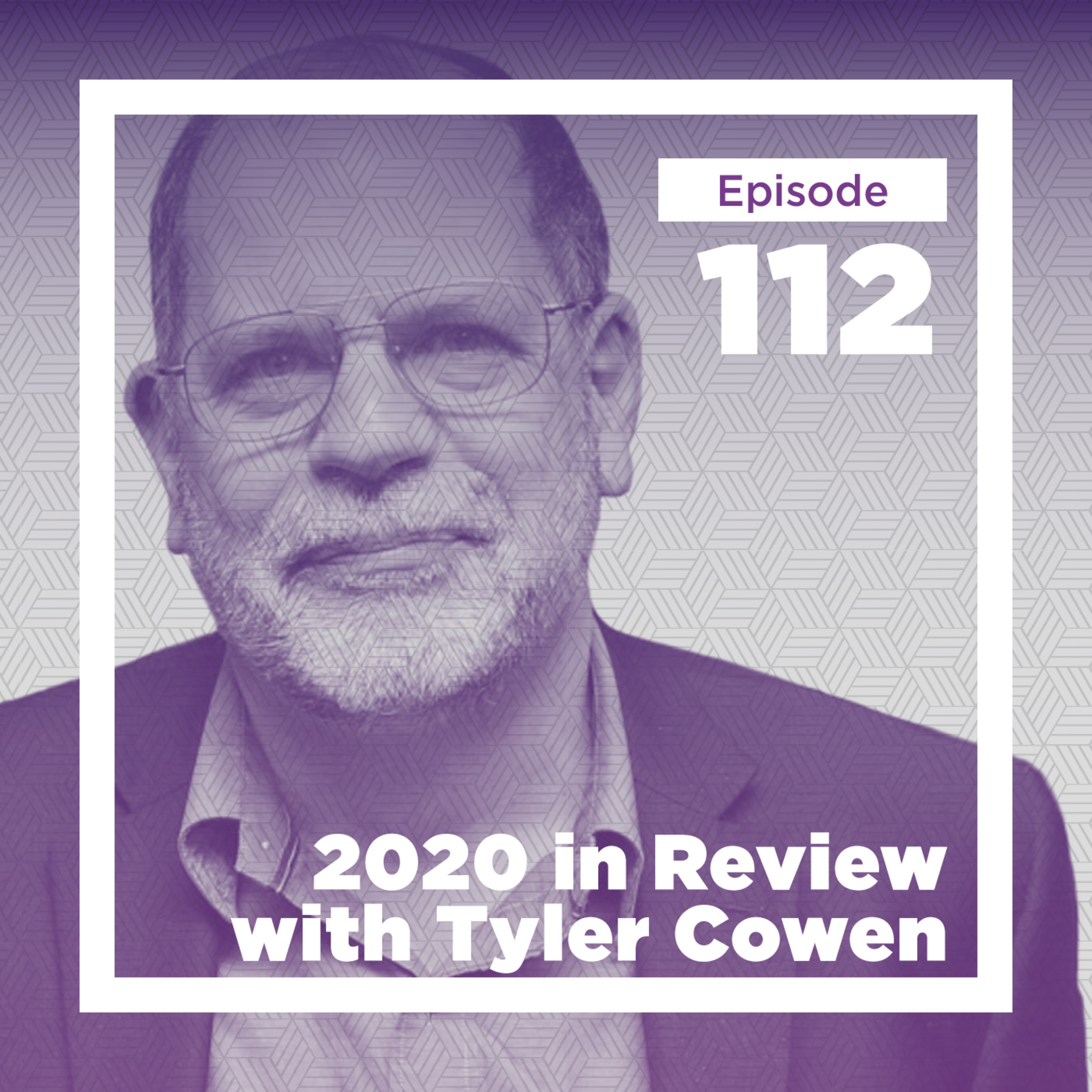 Conversations with Tyler 2020 Retrospective episode artwork