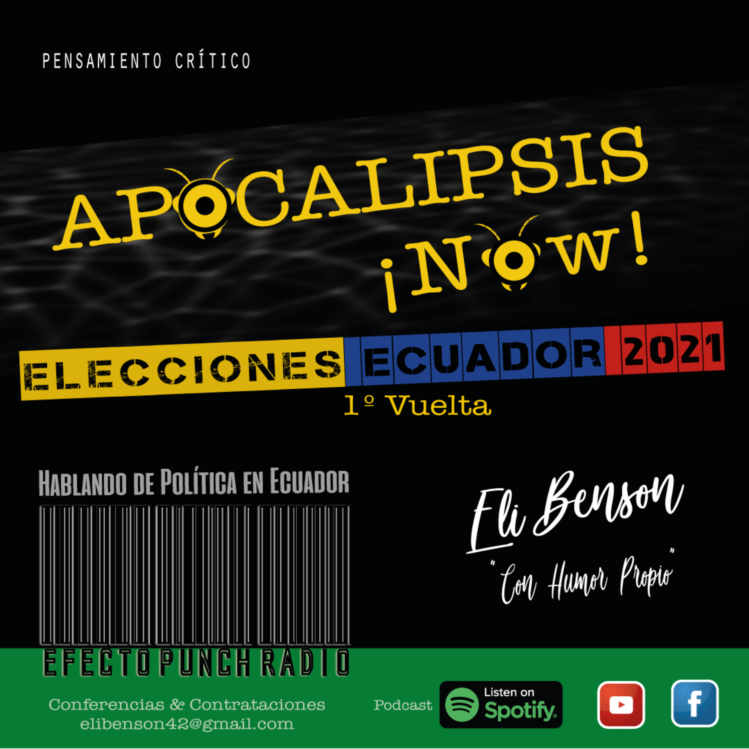¡Apocalipsis Now! de EFECTO PUNCH PODCASTS by Eli Benson