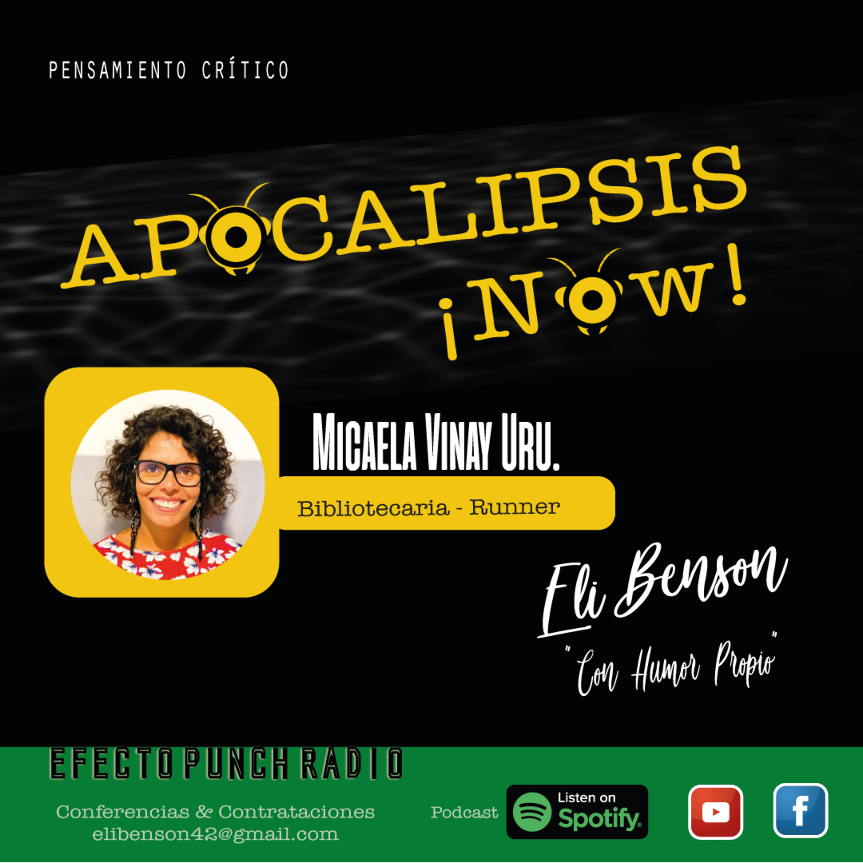 ¡Apocalipsis Now! de EFECTO PUNCH PODCASTS by Eli Benson