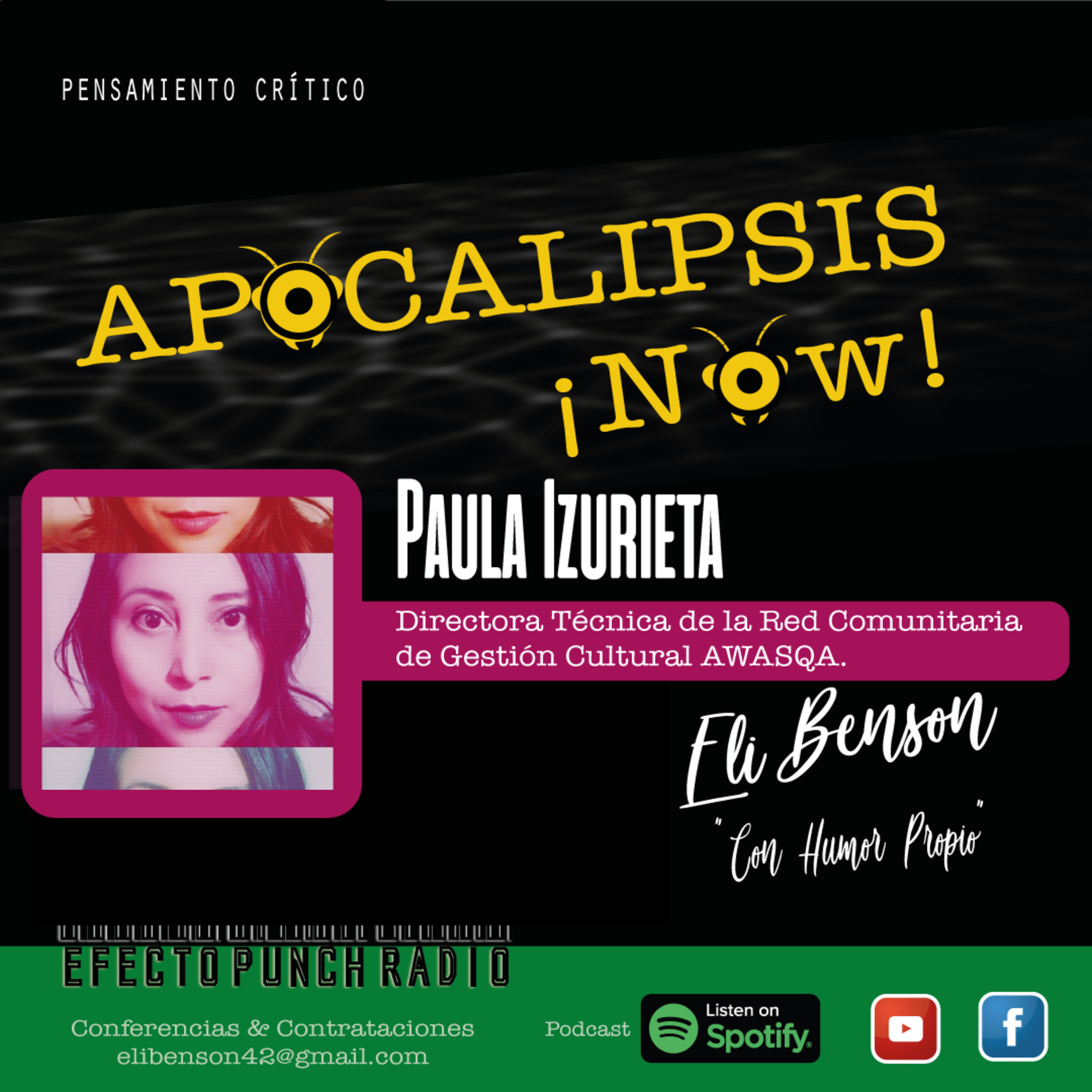 ¡Apocalipsis Now! de EFECTO PUNCH PODCASTS by Eli Benson