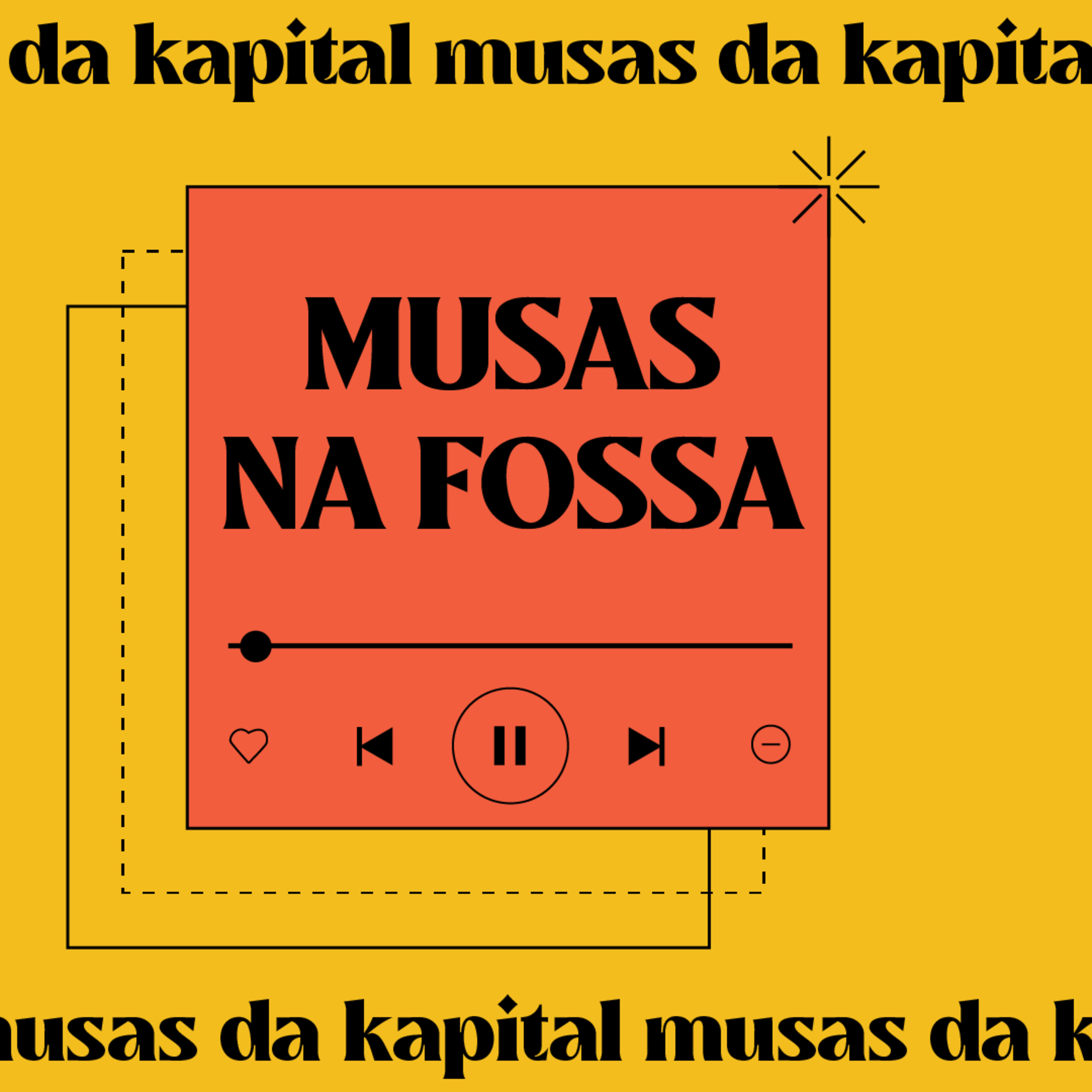 MUSAS DA KAPITAL