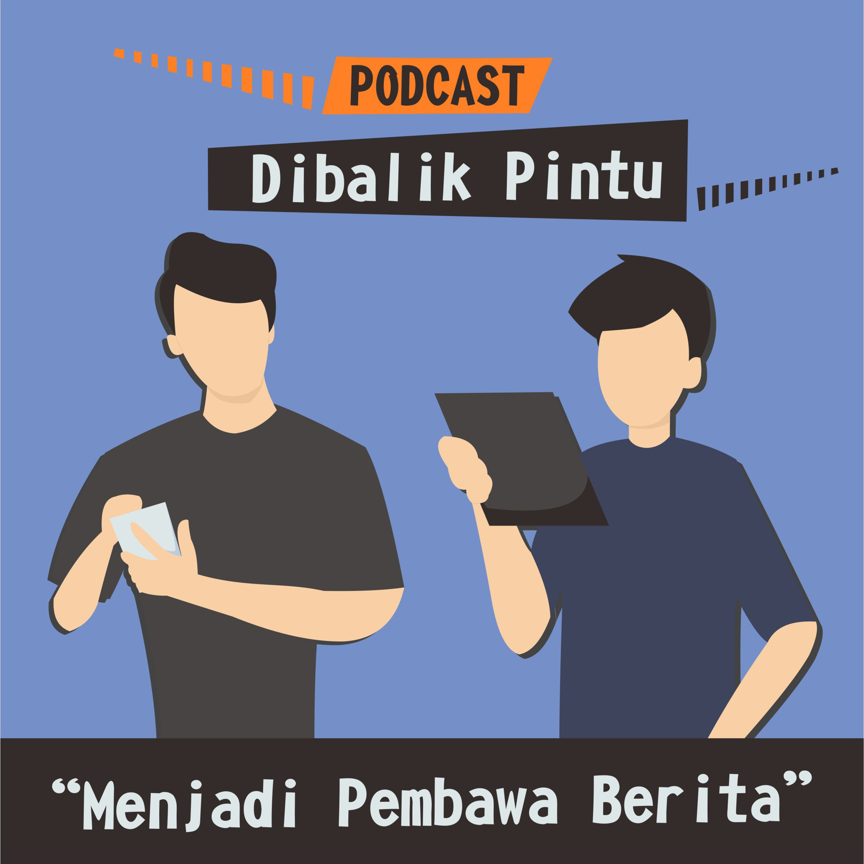 Podcast Dibalik Pintu