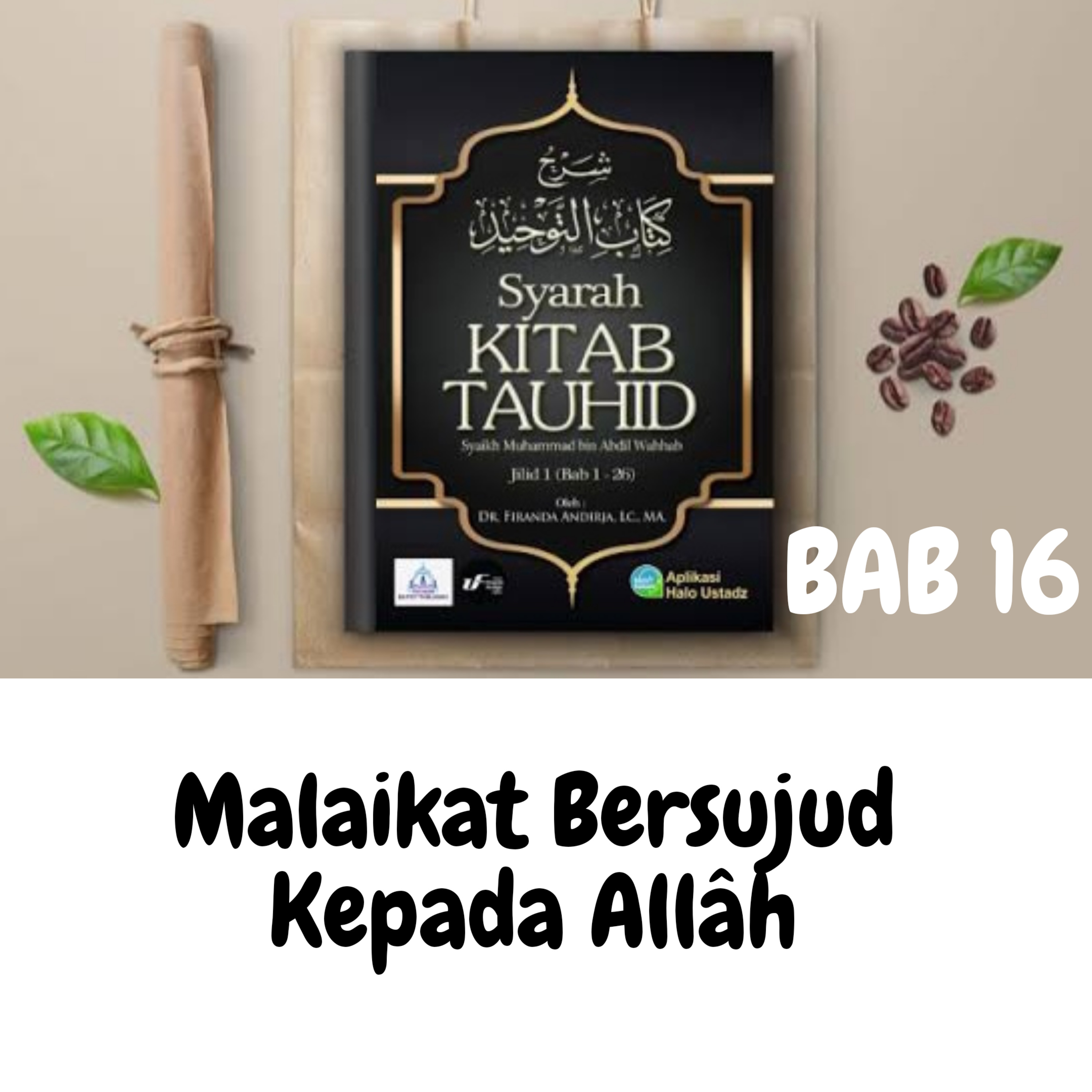 Kajian Syarah Kitab Tauhid #20 Ustadz Firanda Andirja