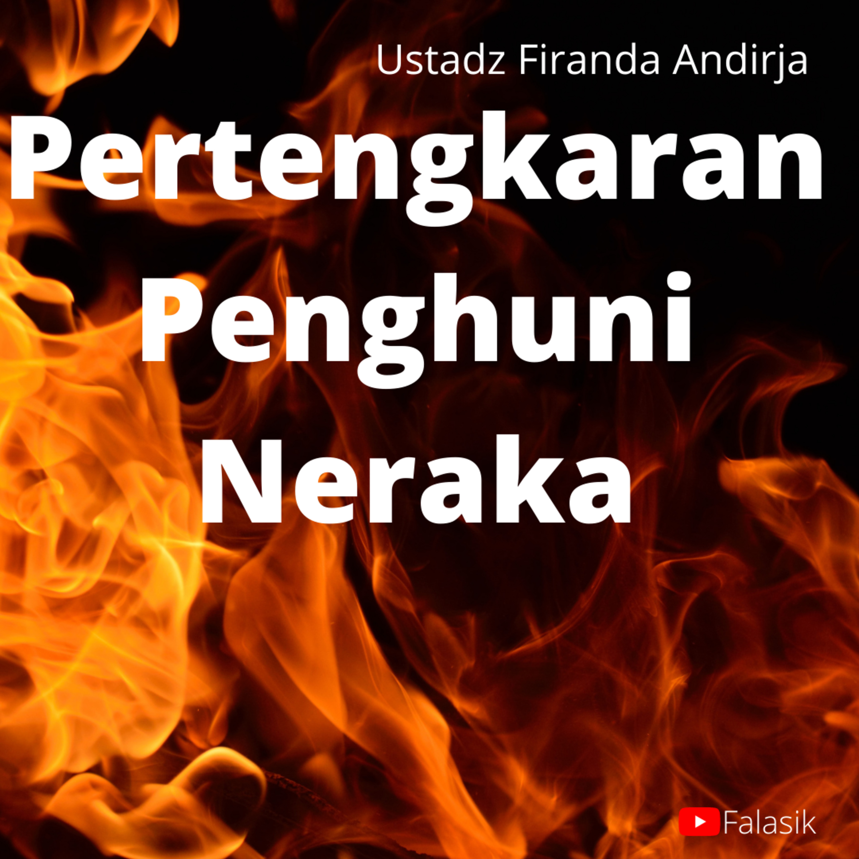 Pertengkaran Penghuni Neraka