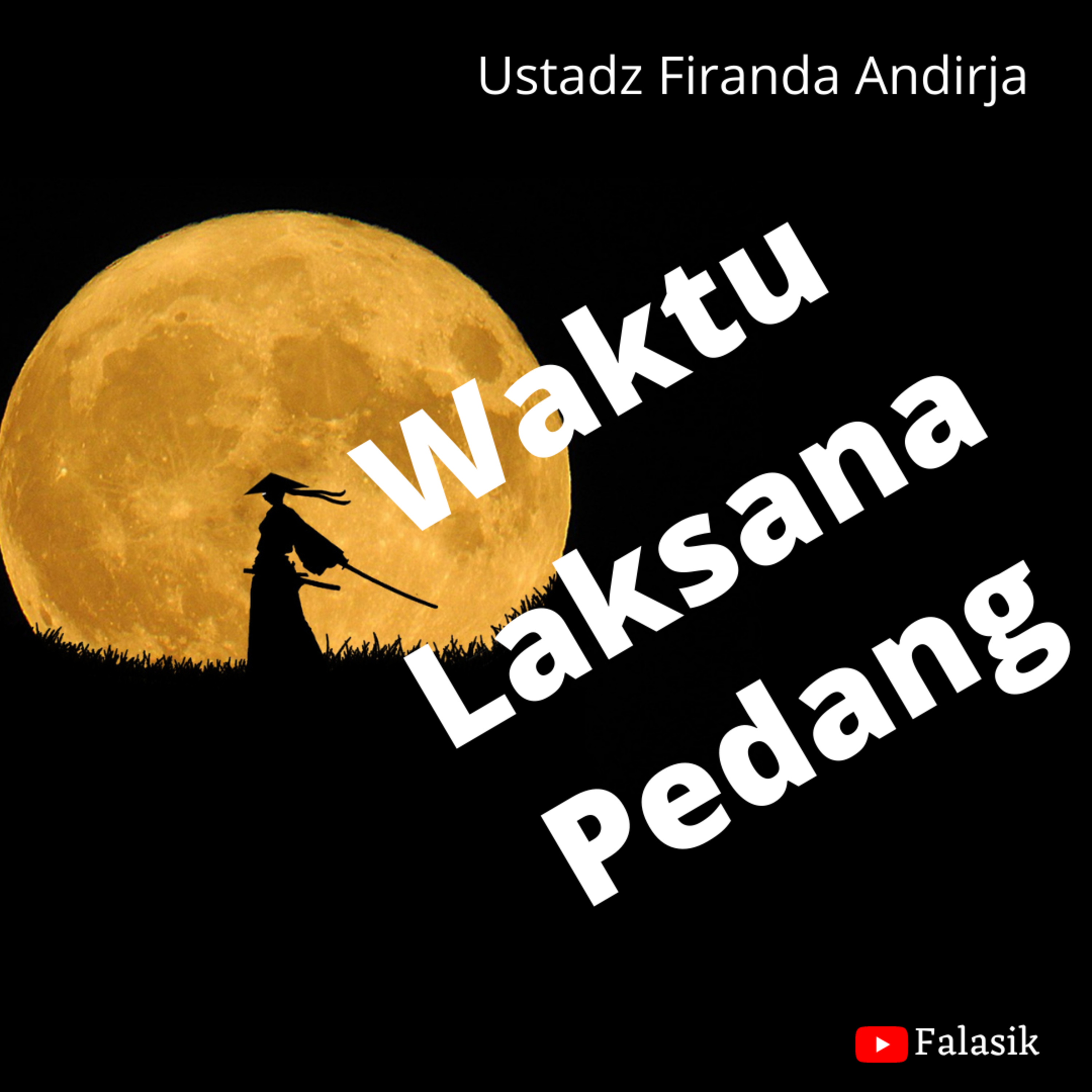 Waktu Ibarat Pedang