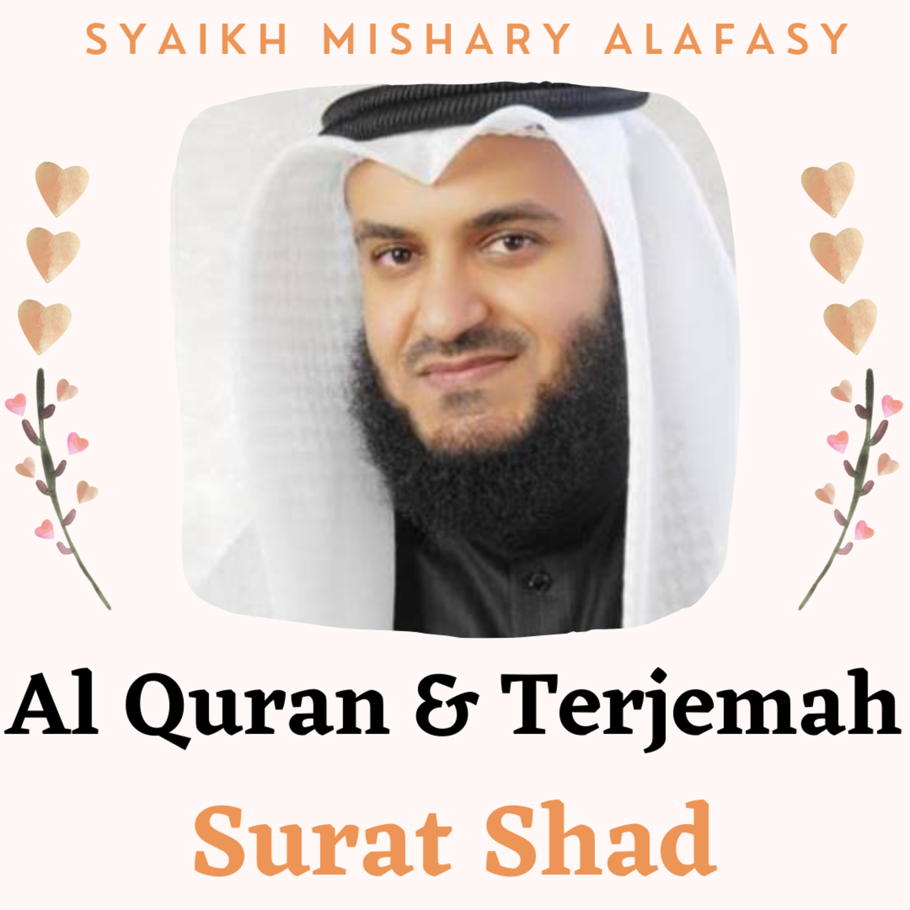 Al Quran & Terjemah #38 Surah Shad