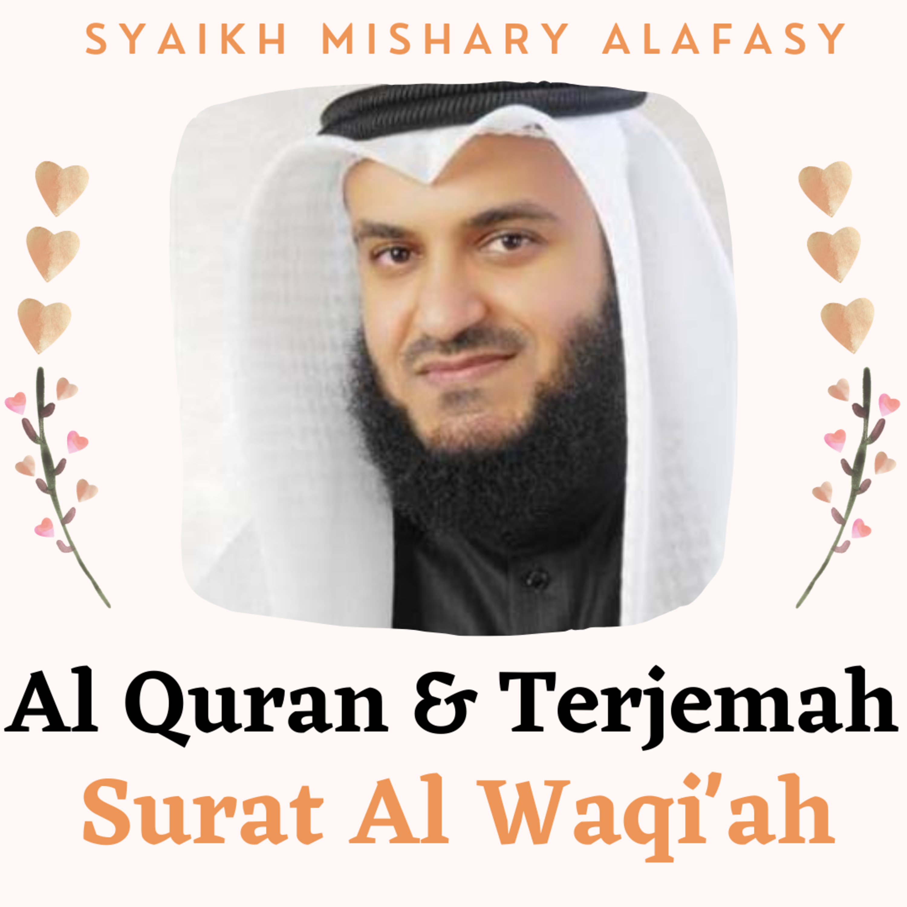 Al Quran & Terjemah #56 Al Waqi'ah