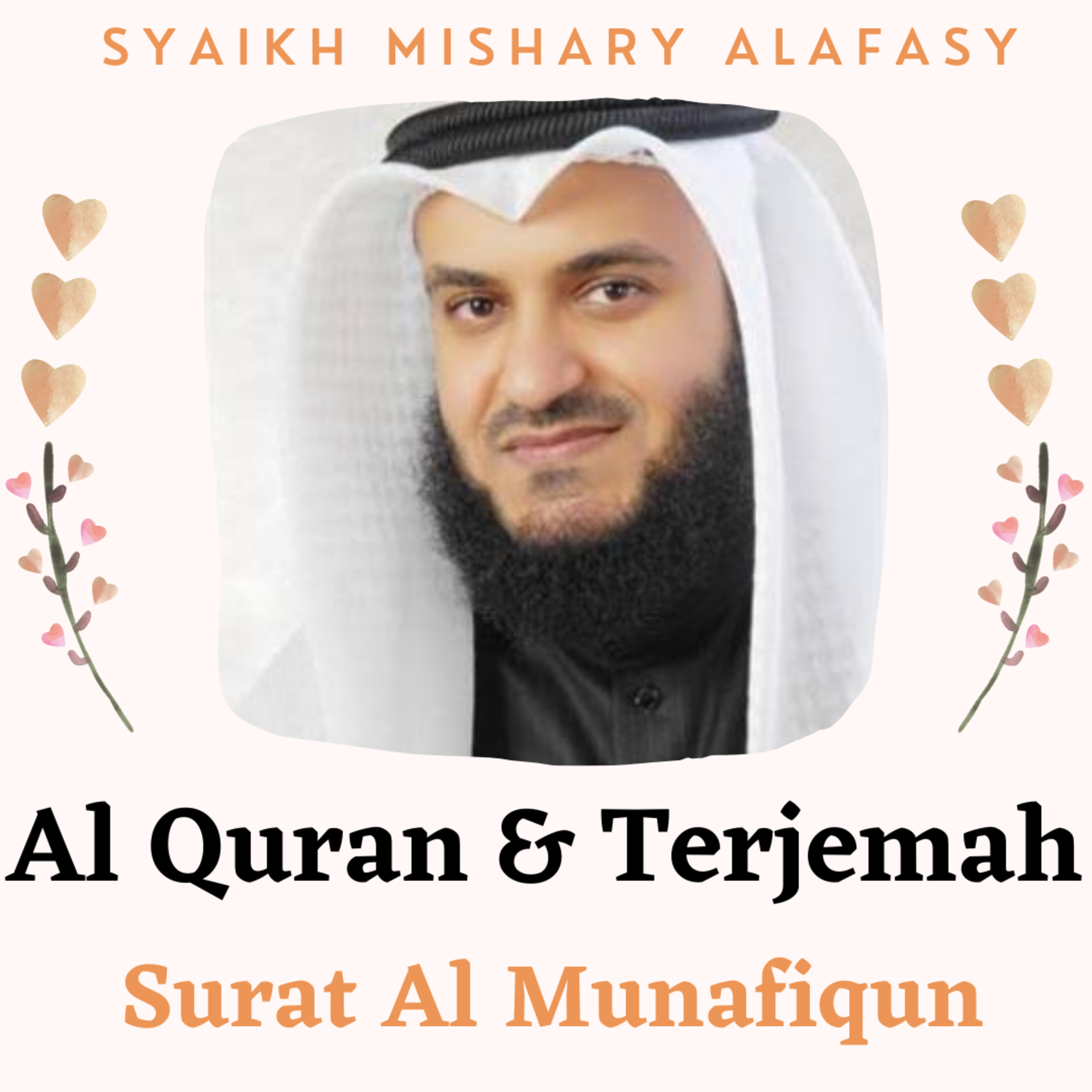 Al Quran & Terjemah #63 Al Munafiqun