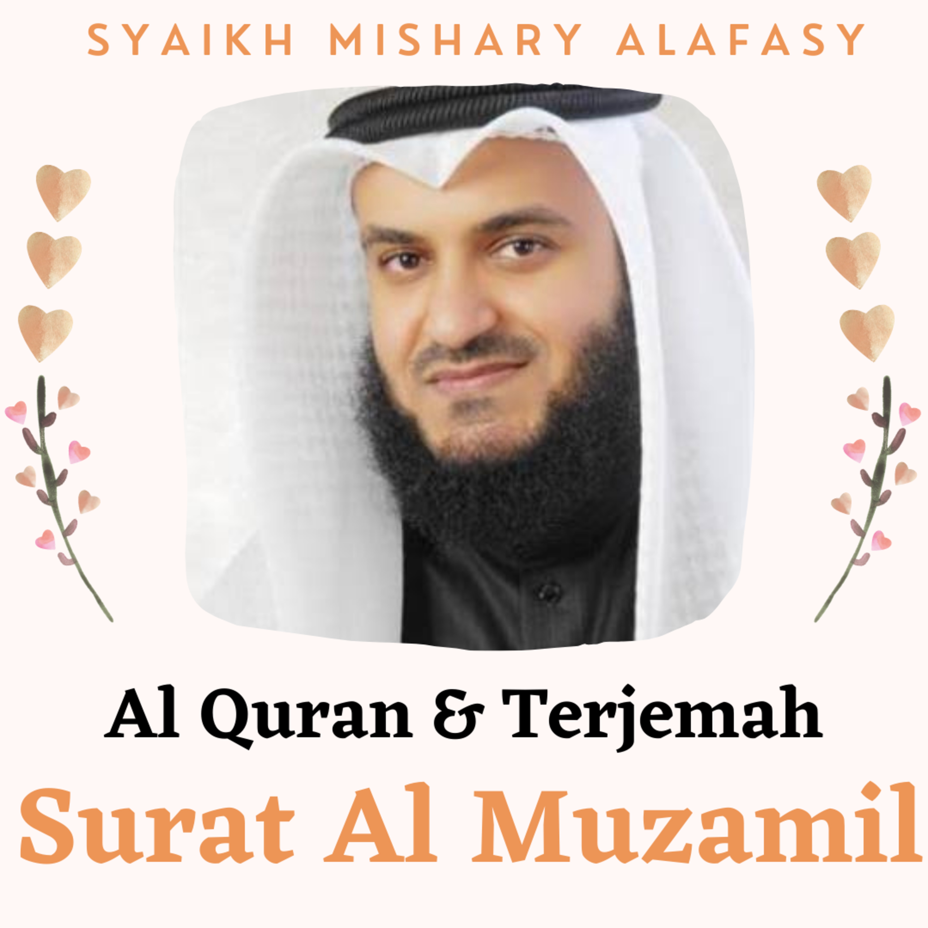 Al Quran & Terjemah #73 Al Muzzammil