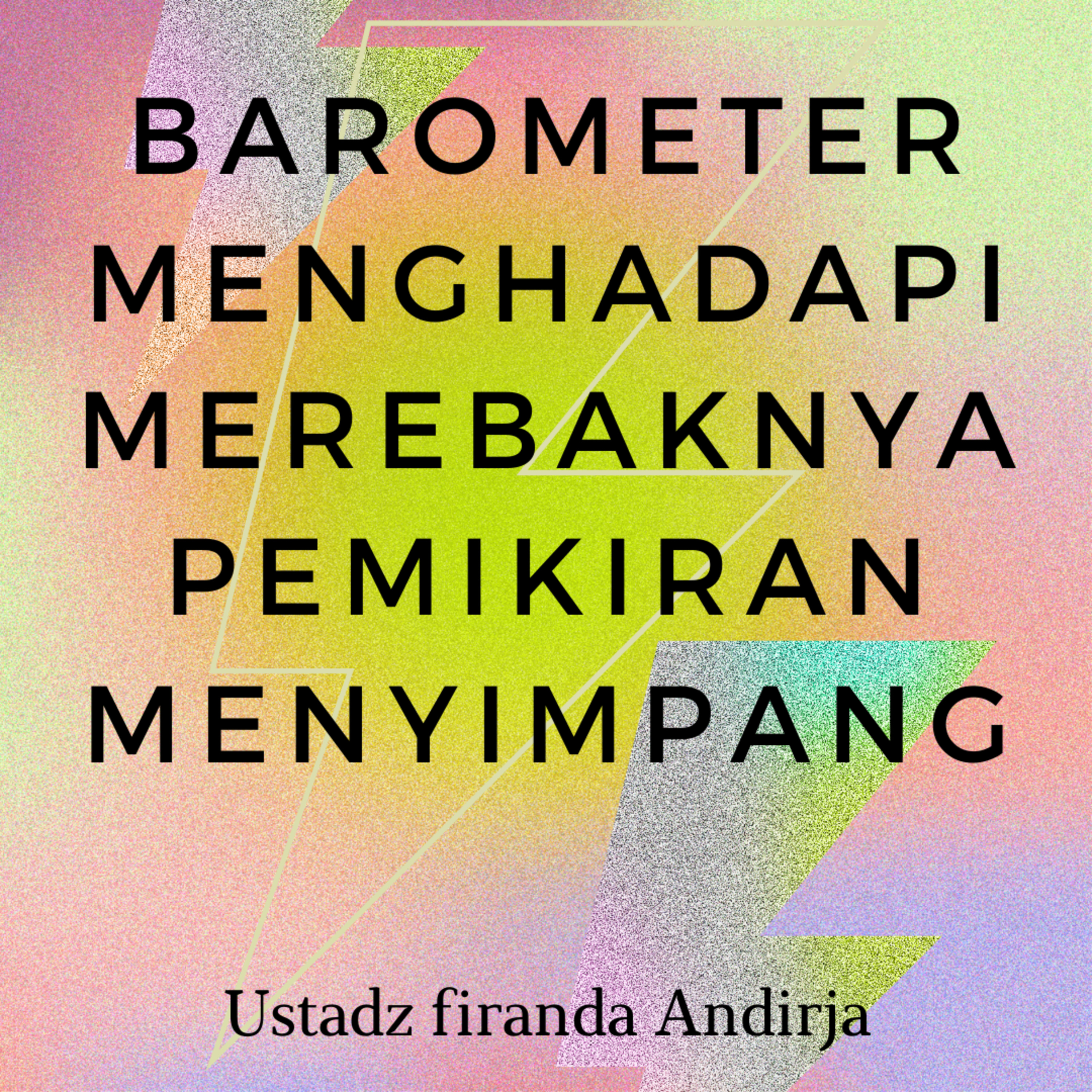 Inilah Barometer agar Kita tidak Tersesat