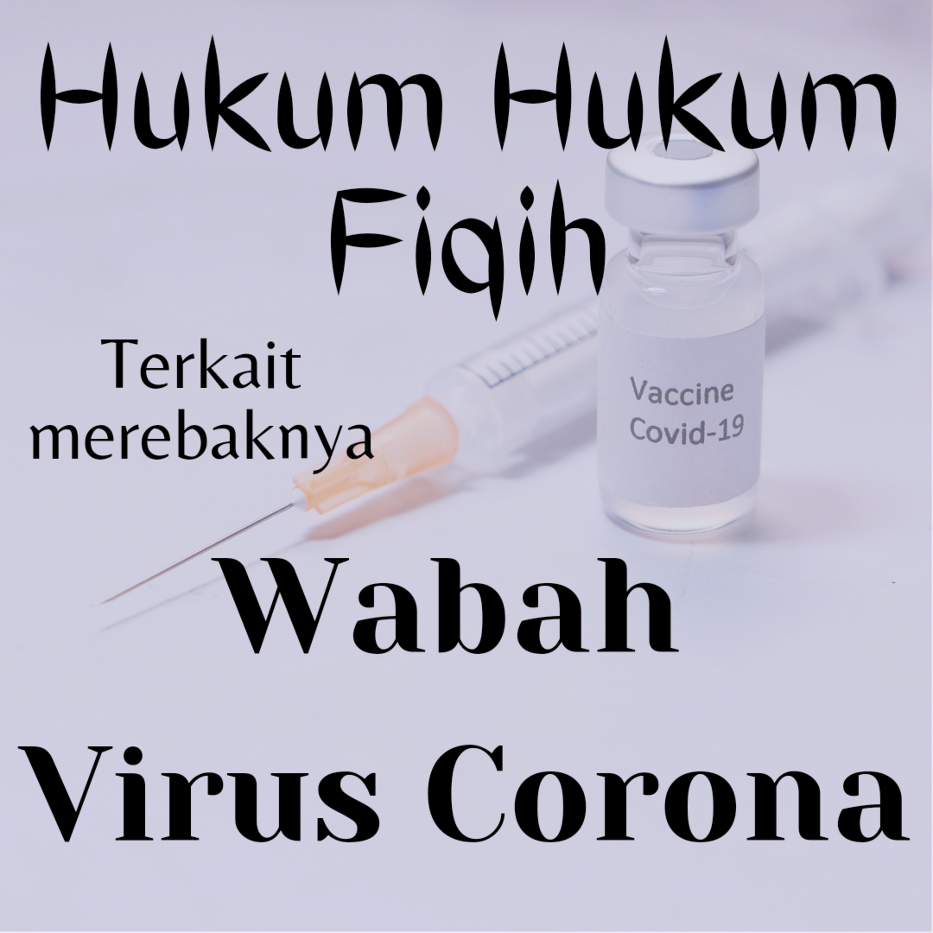 Hukum Fiqih saat Wabah Corona