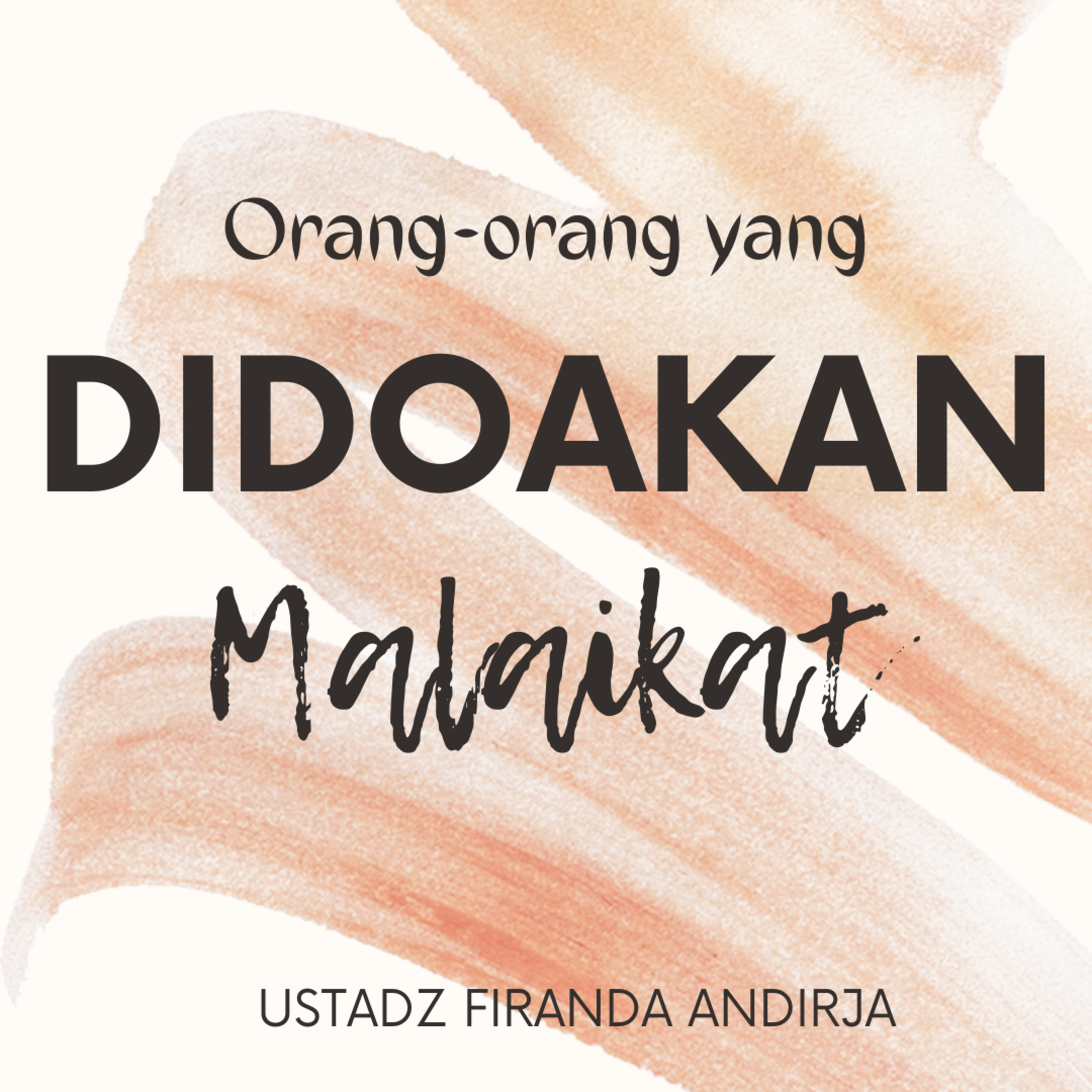 Mereka yang Didoakan Malaikat